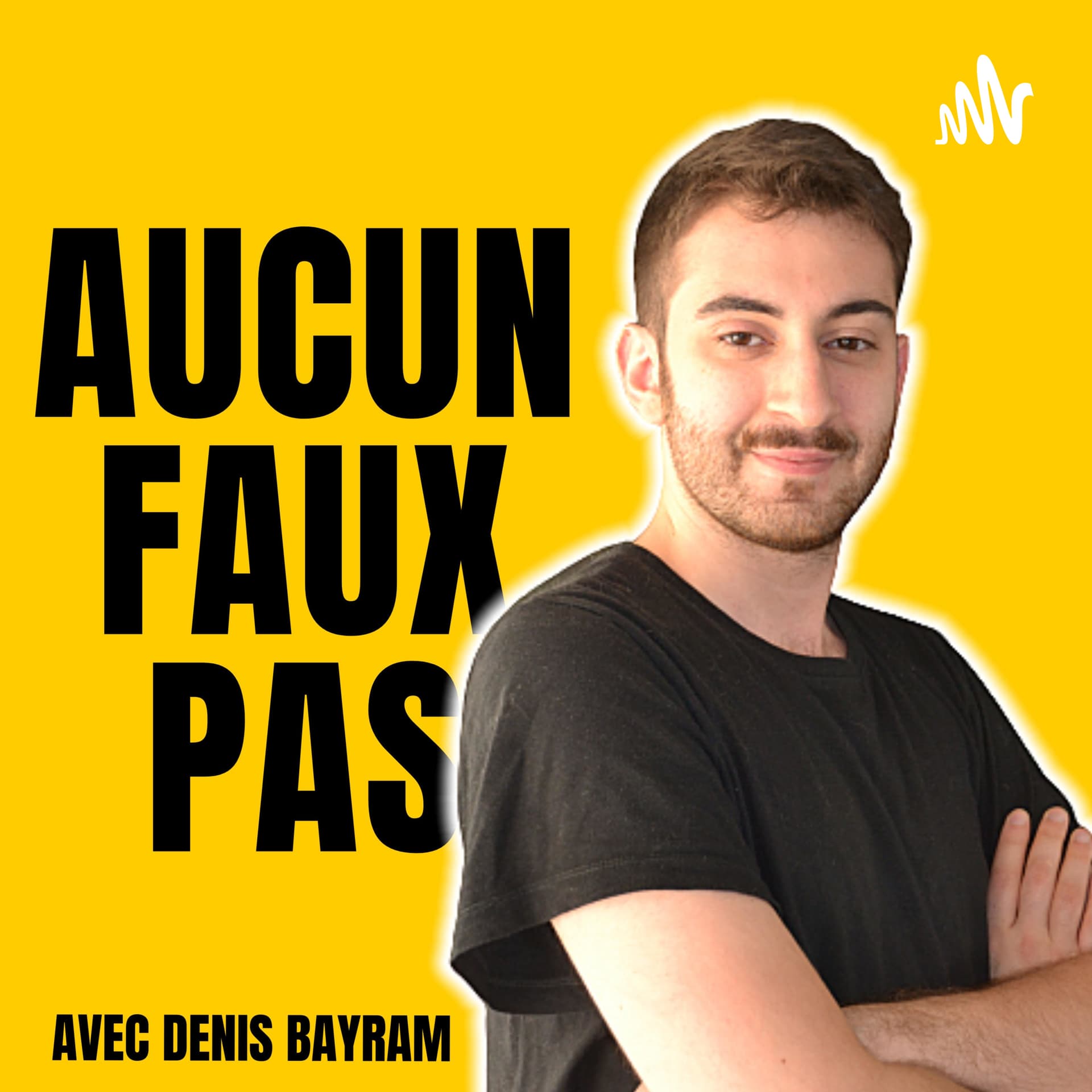 AUCUN FAUX PAS - Podcasts