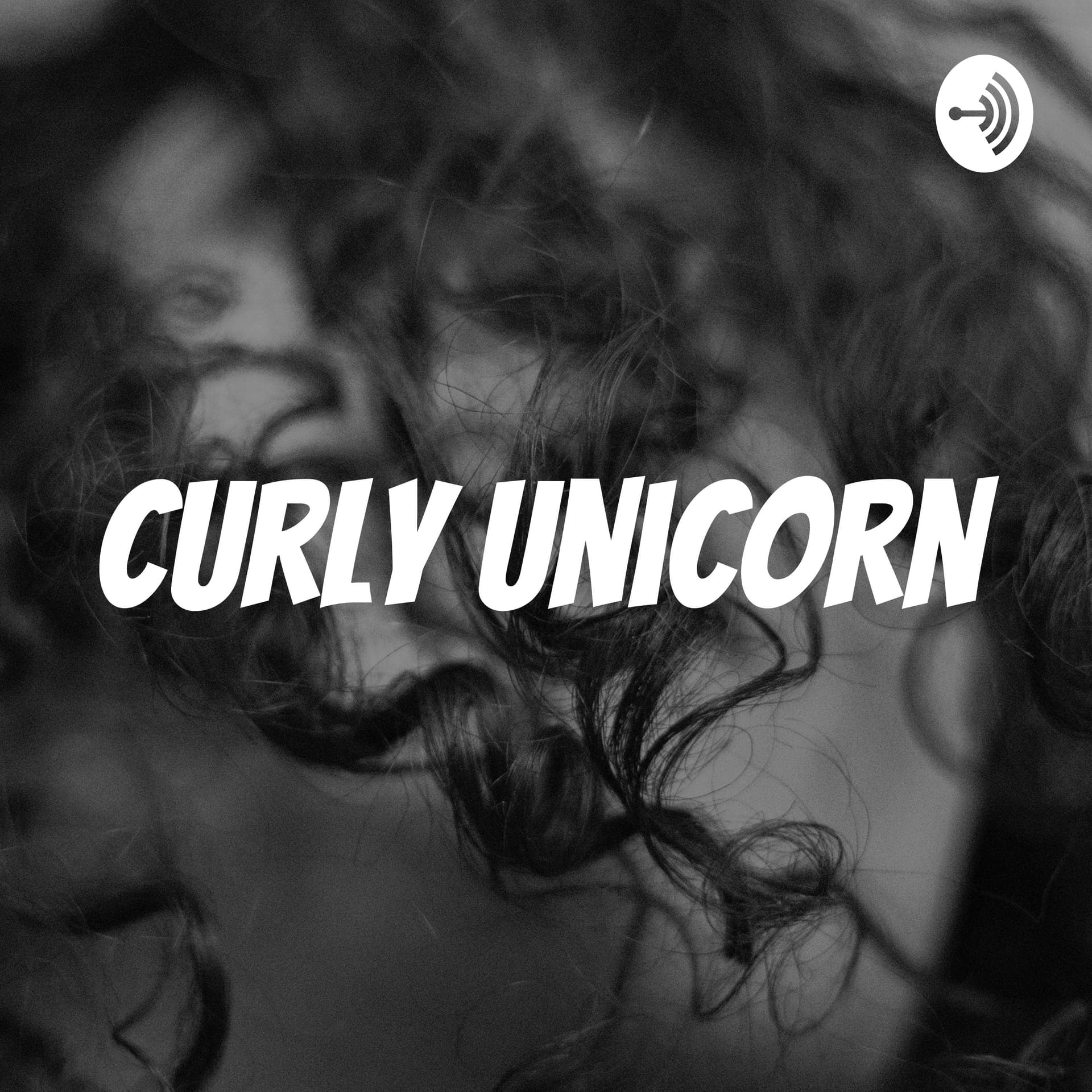 Curly Unicorn - Podcasts