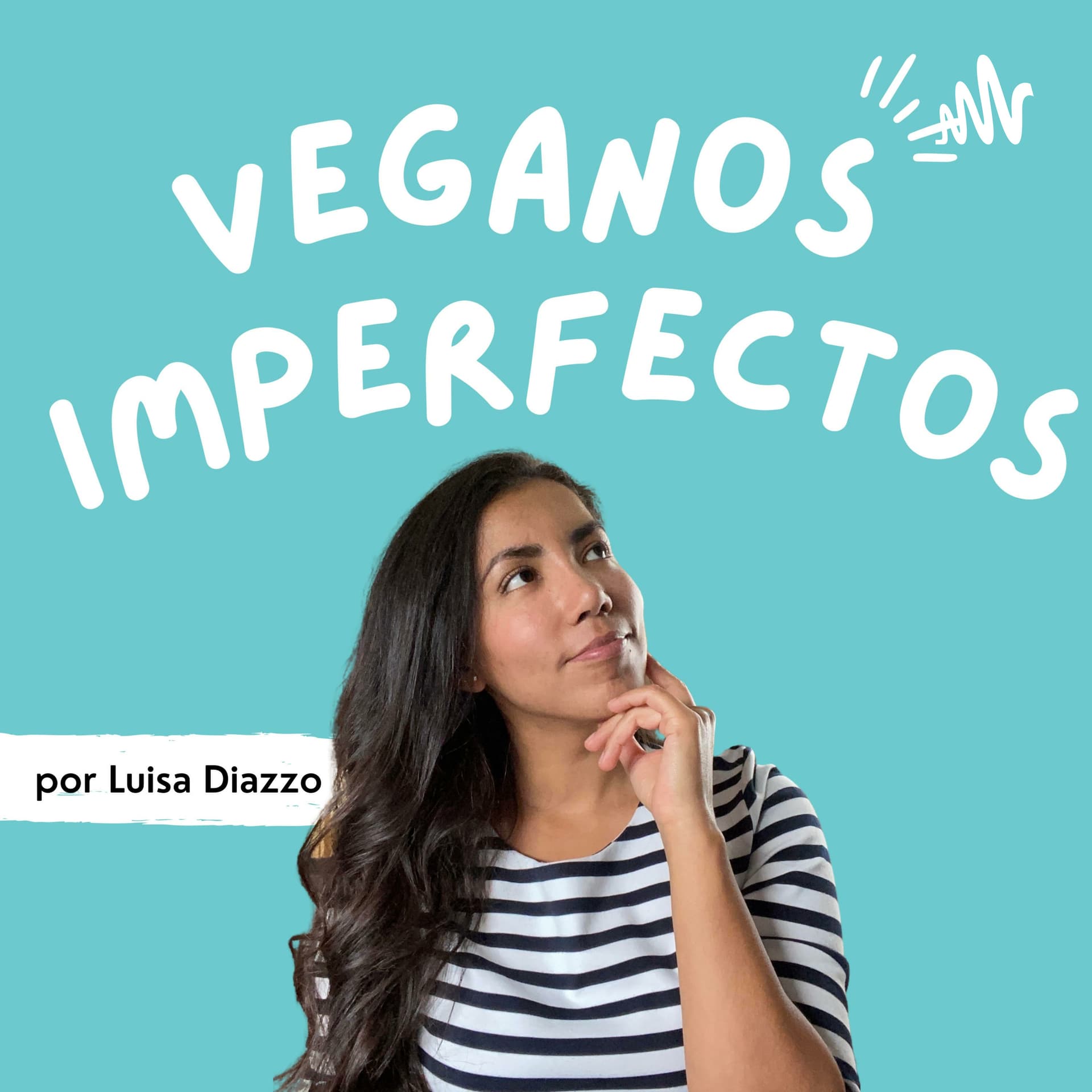 Veganos imperfectos por Luisa Diazzo - Podcasts