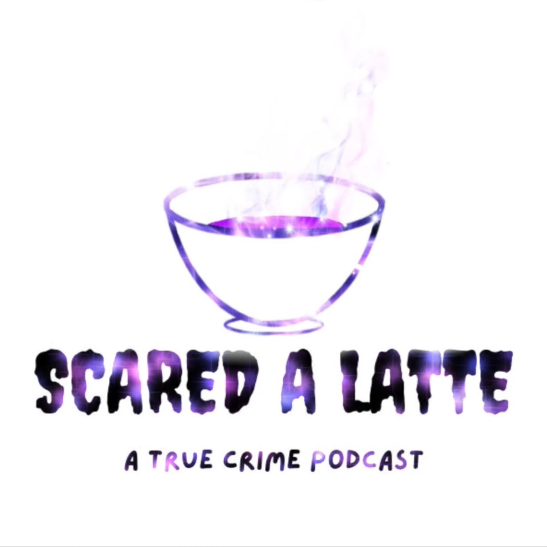 Scared A Latte - Podcasts