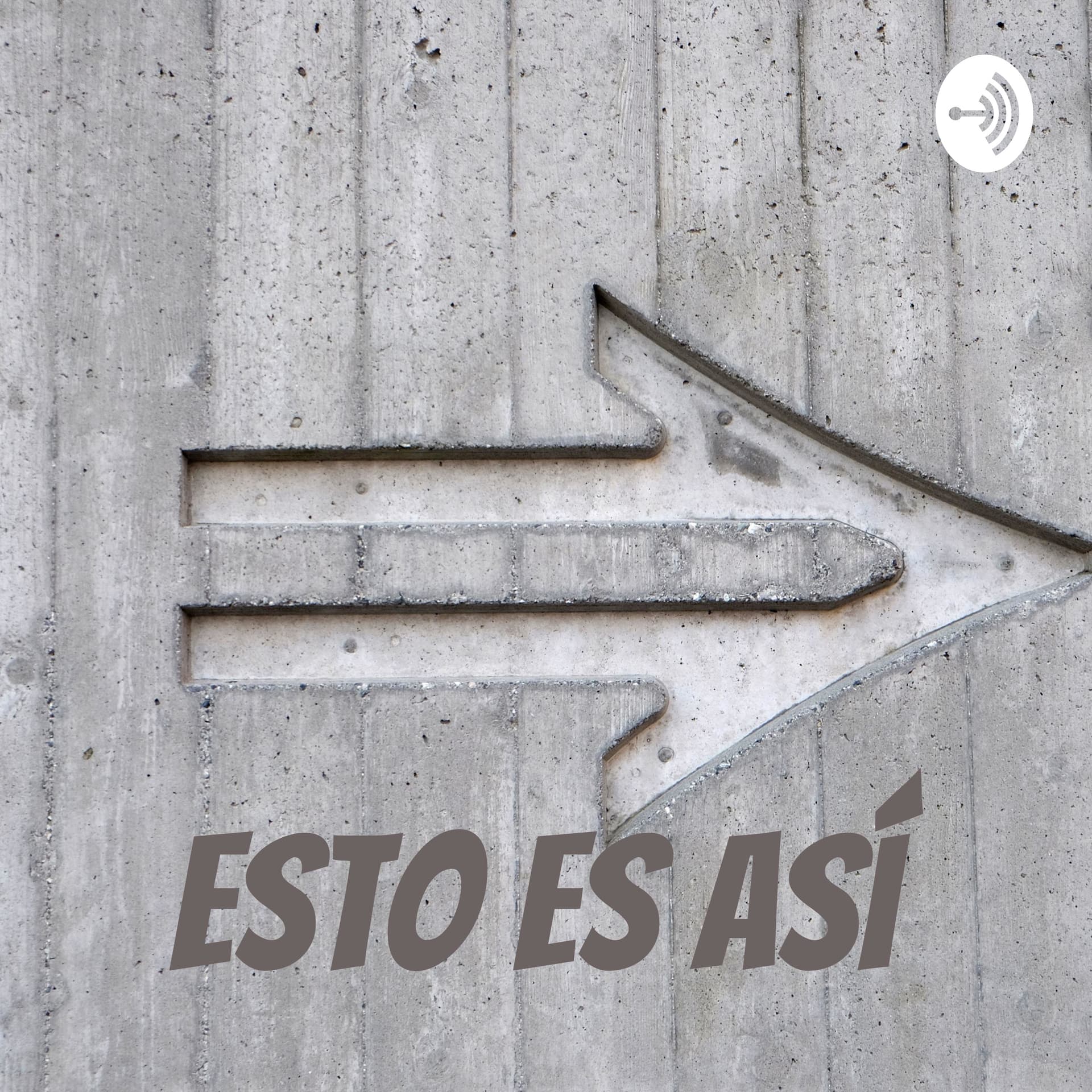 Esto es así - Podcasts