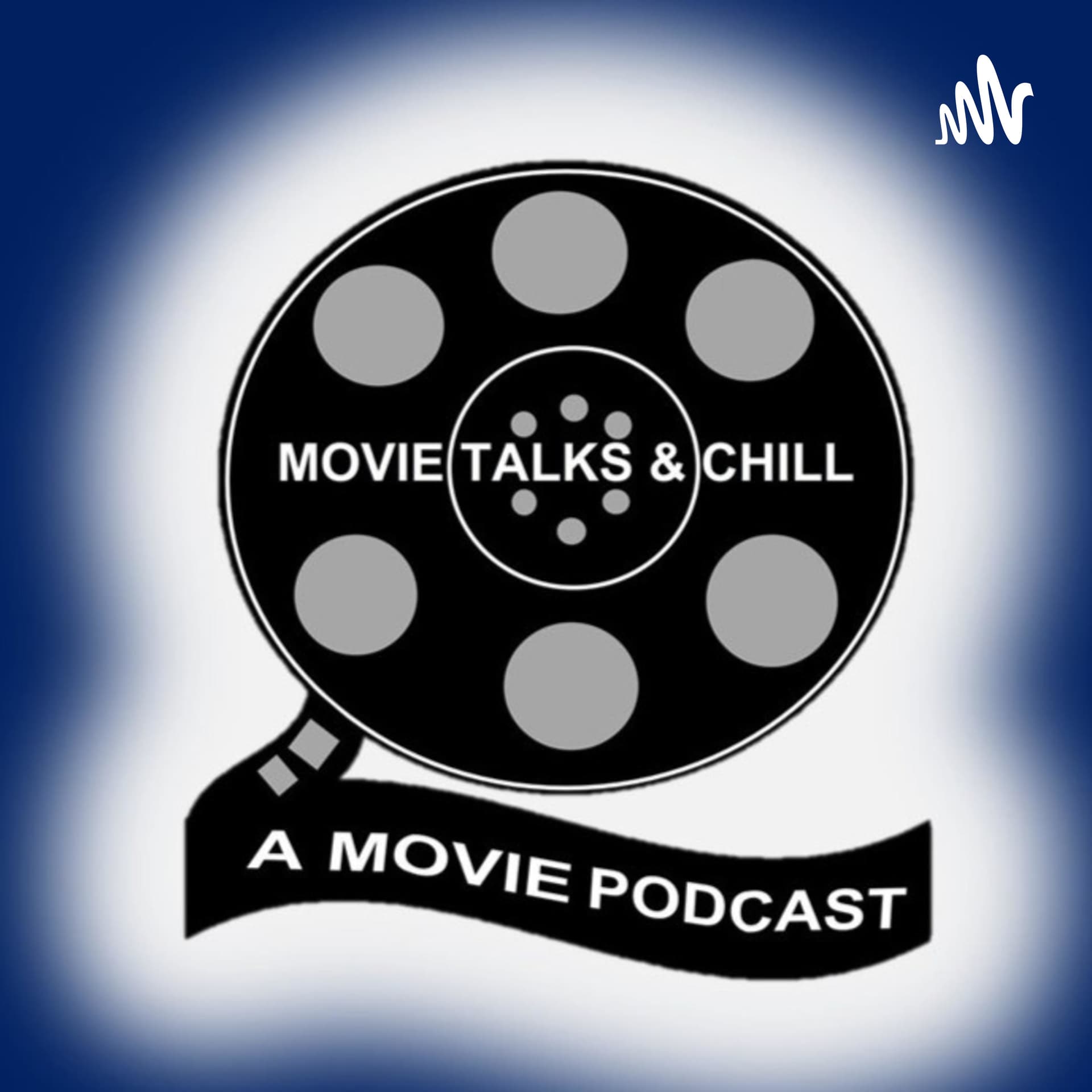 MOVIE TALKS & CHILL - Podcasts