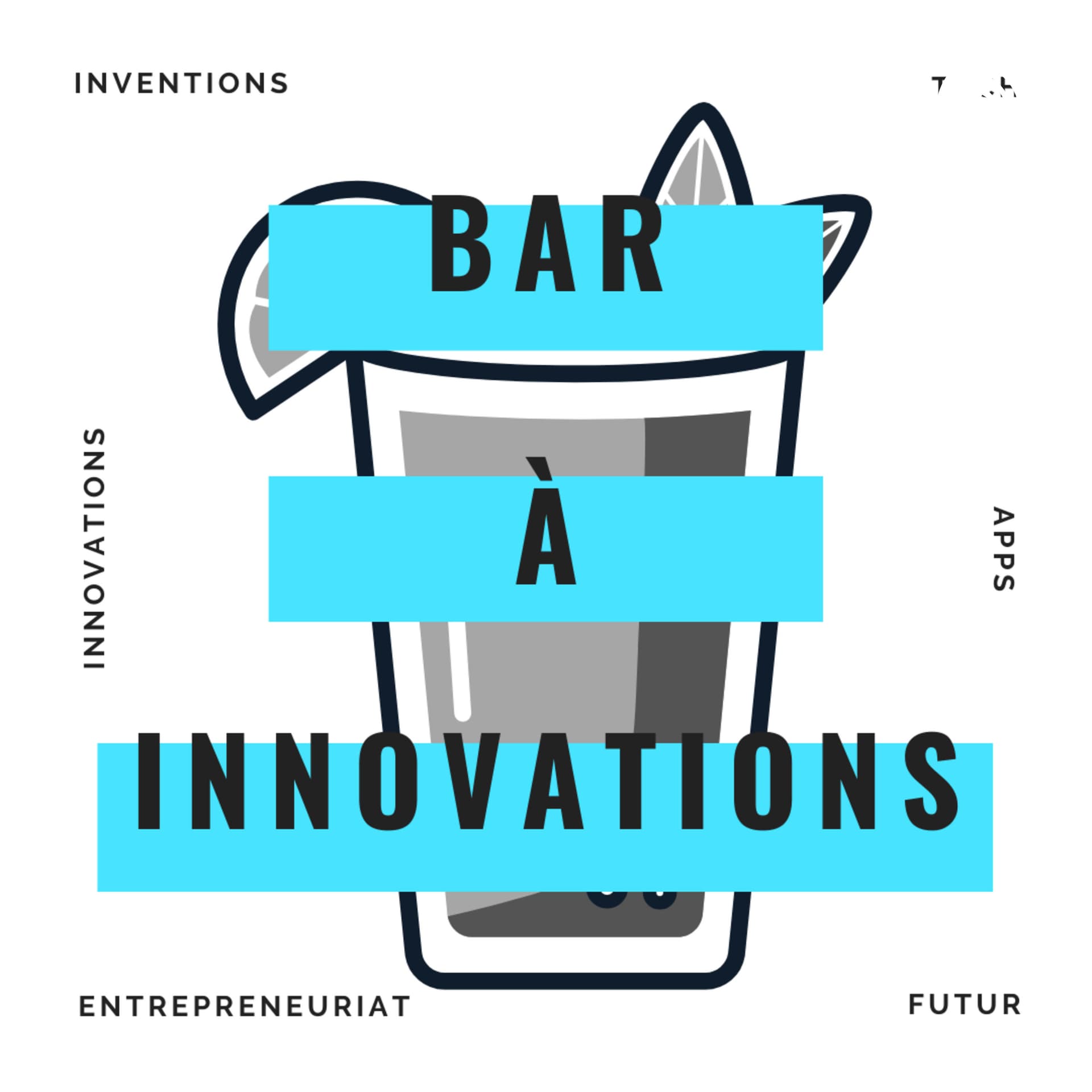 Le Bar à innovations - Podcasts