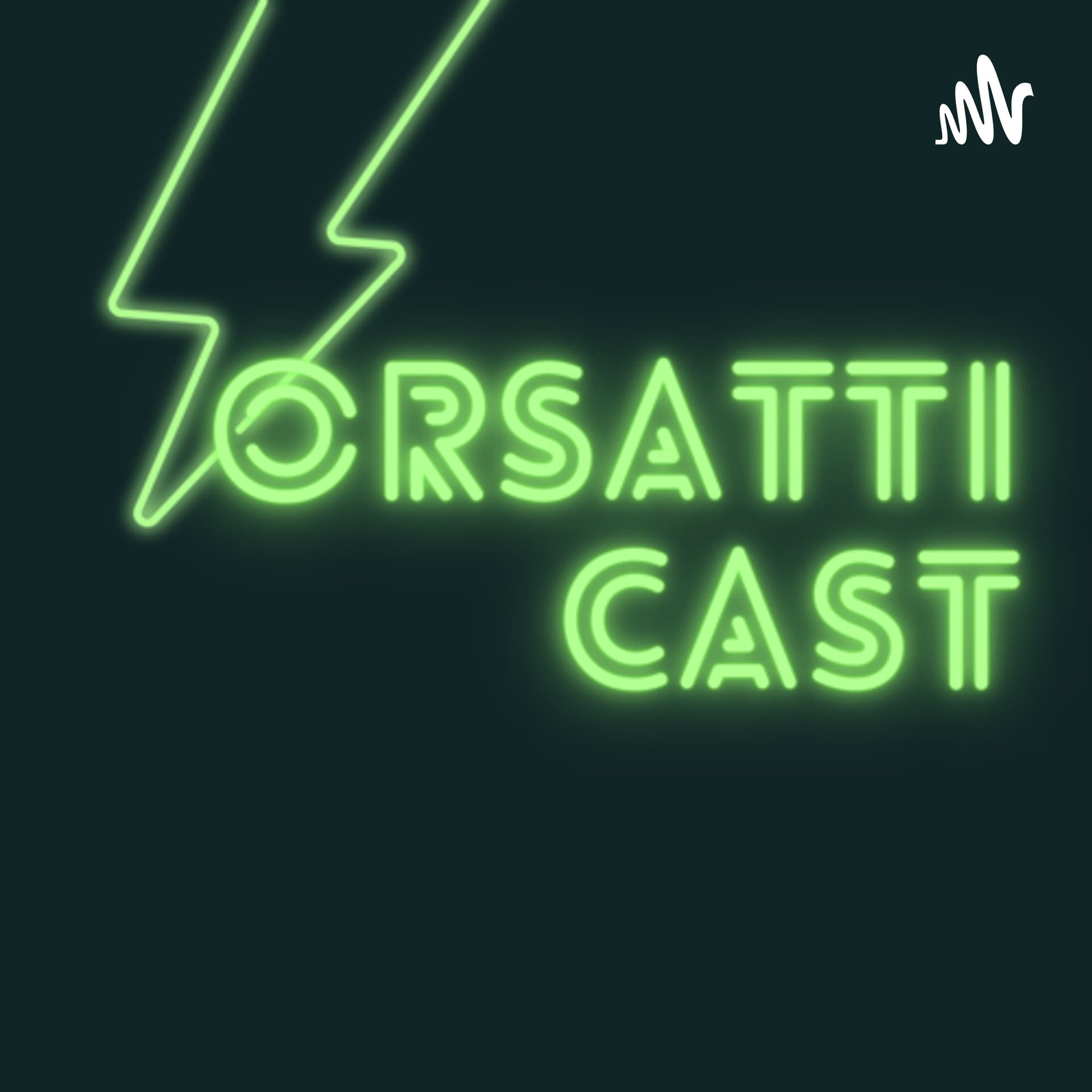 Orsatti Cast - Podcasts
