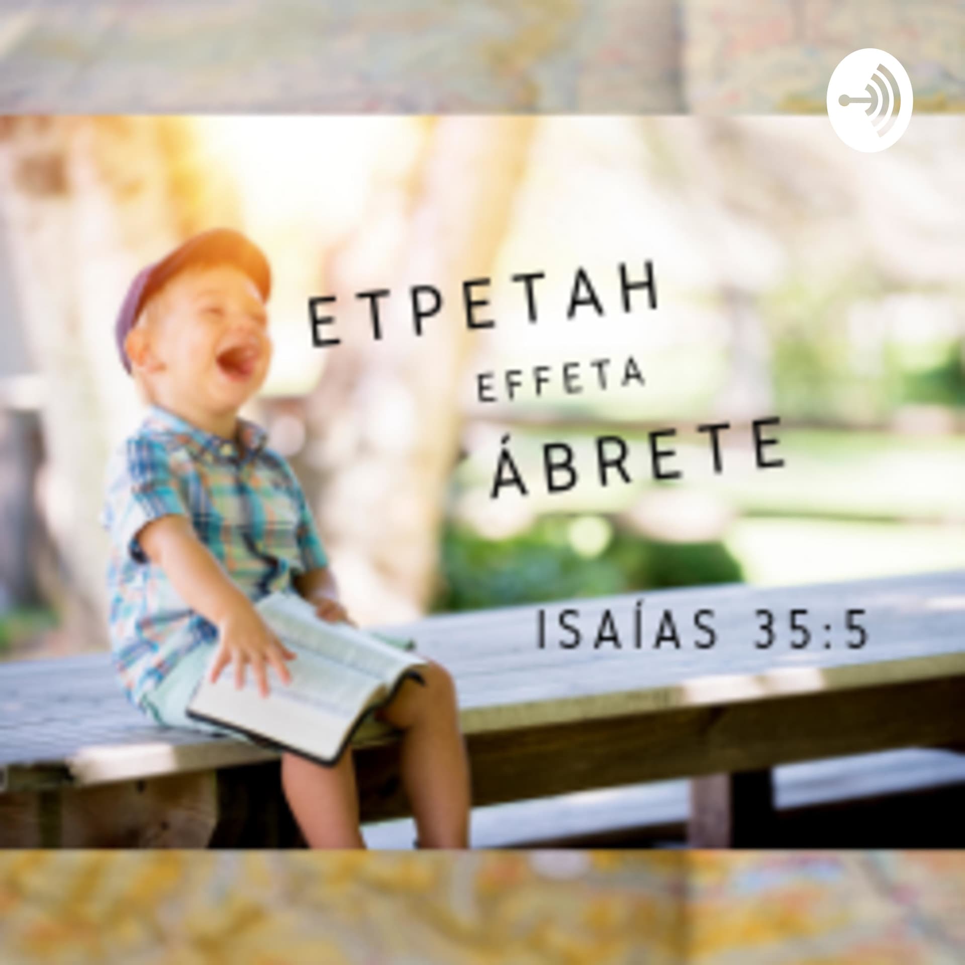 Éffata! - Podcasts