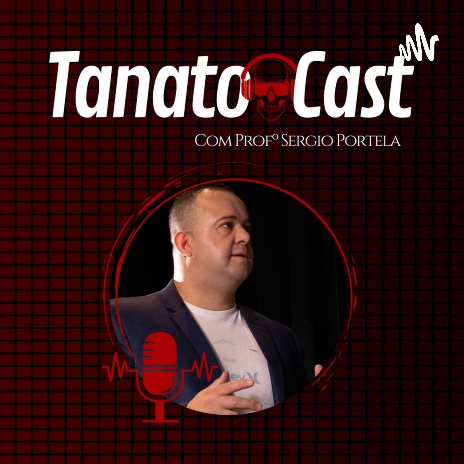 Tanatocast - Podcasts