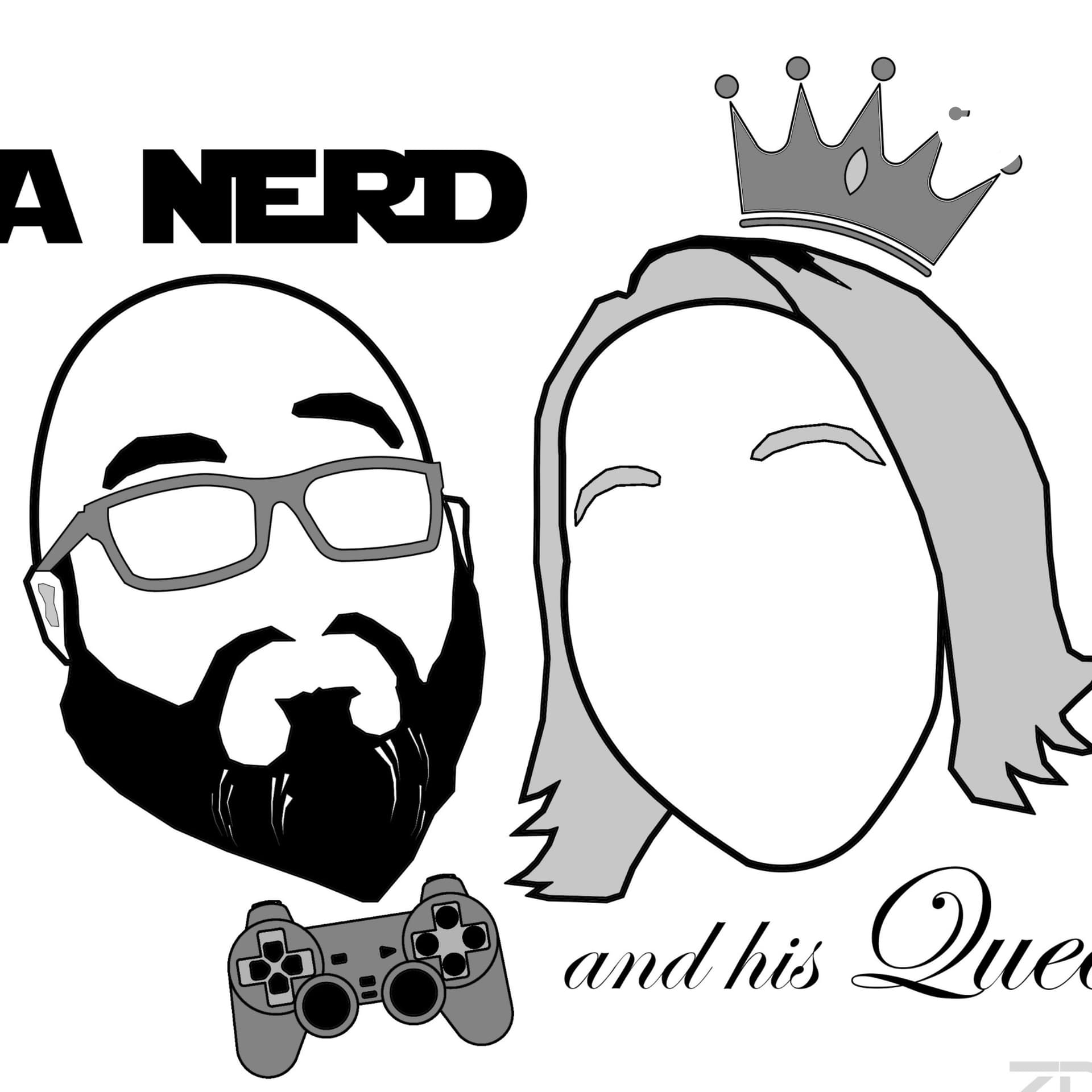 A Nerd And His Queen
