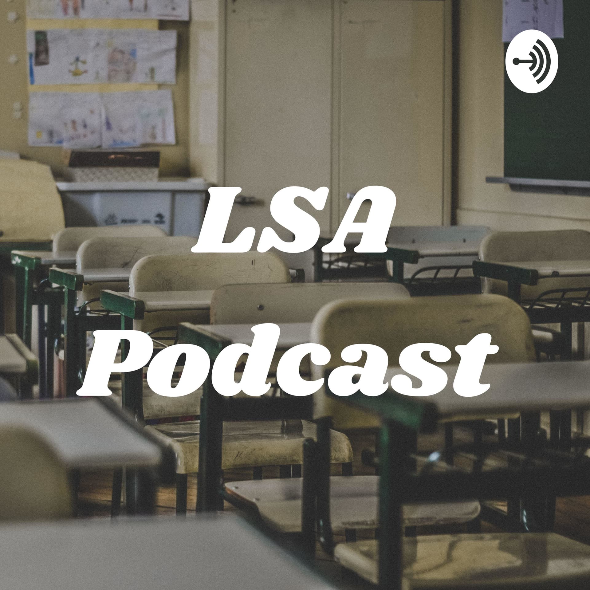 LSA Podcast - Podcasts
