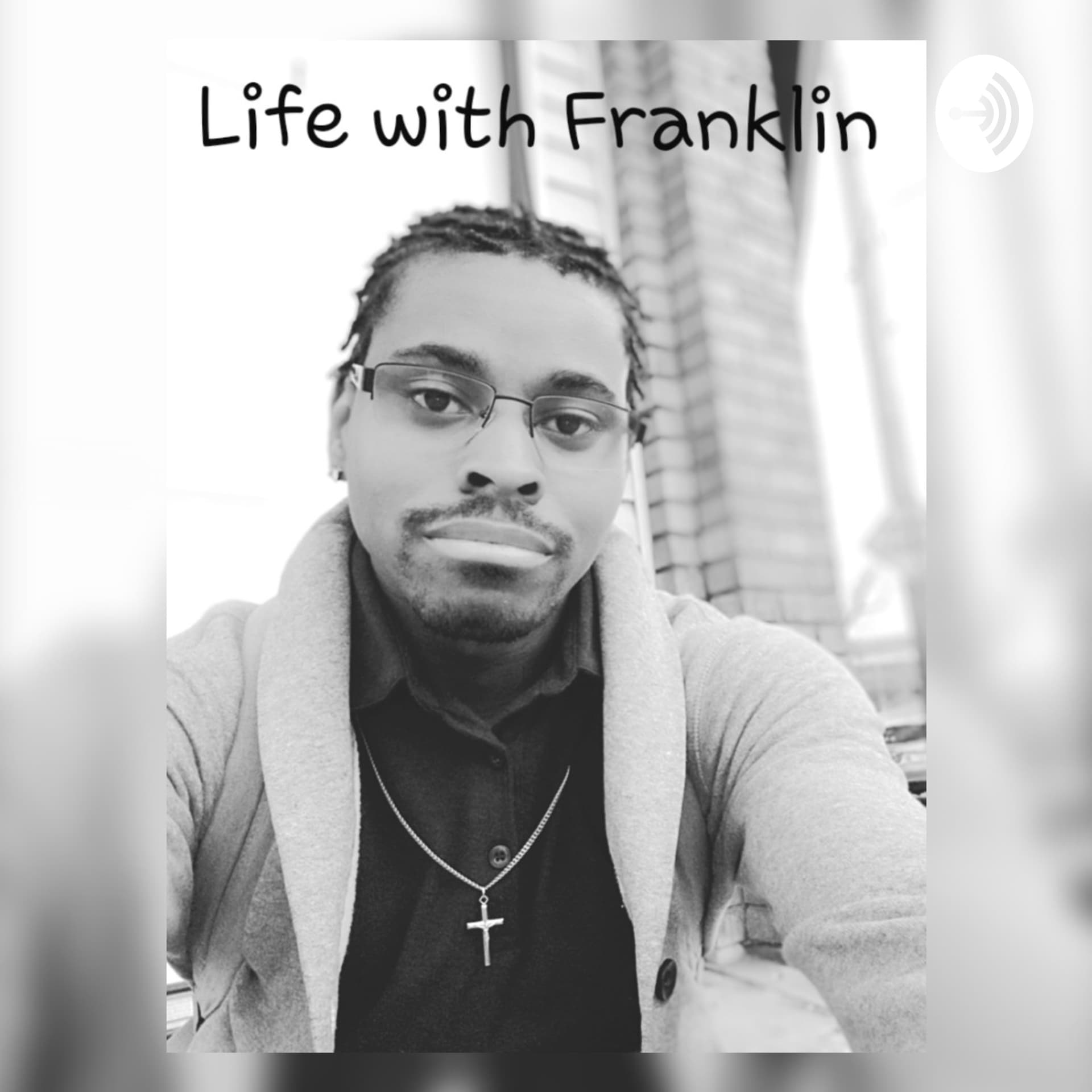 Life With Franklin - Podcasts
