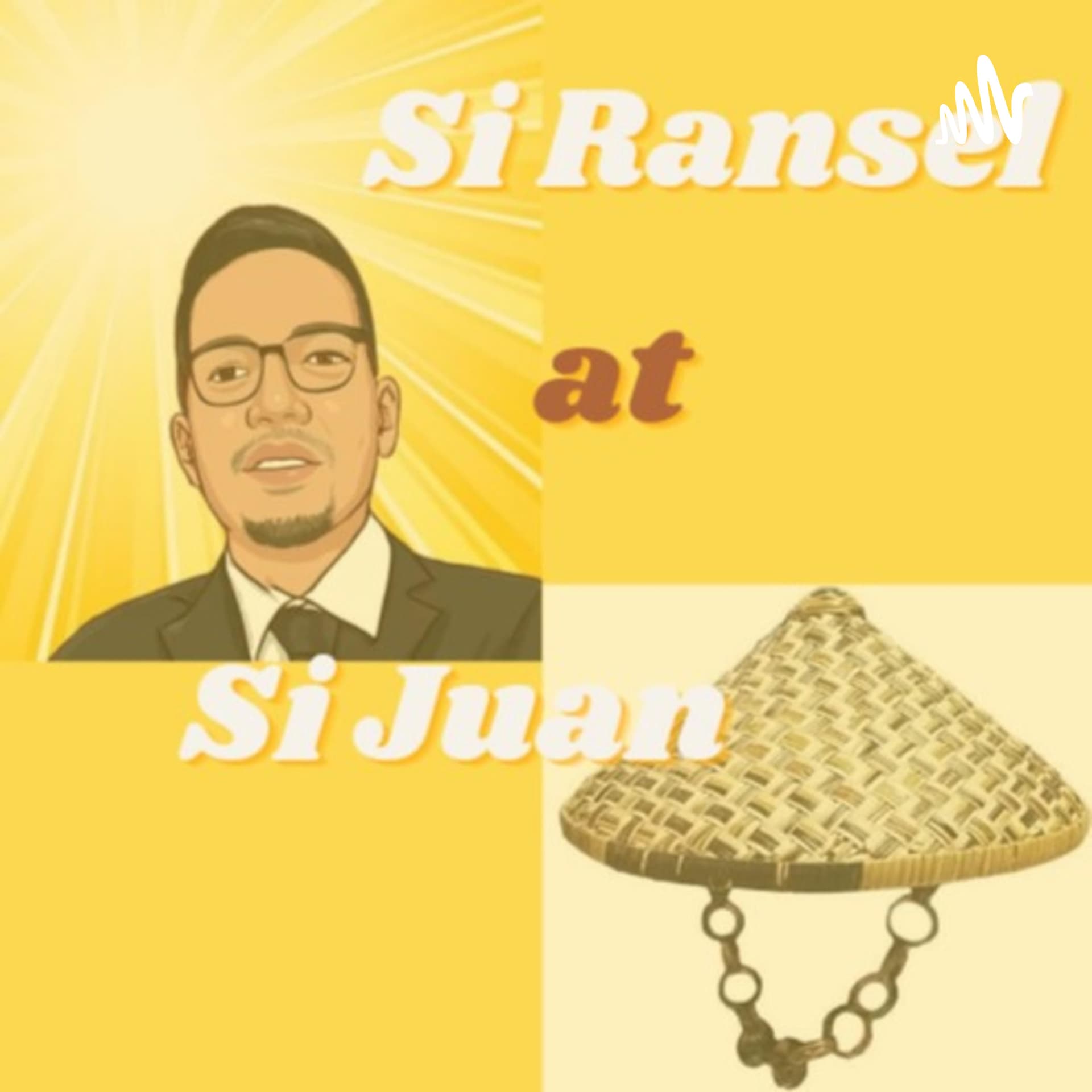 Si Ransel At Si Juan - A Pinoy Personal Finance Podcast - Podcasts