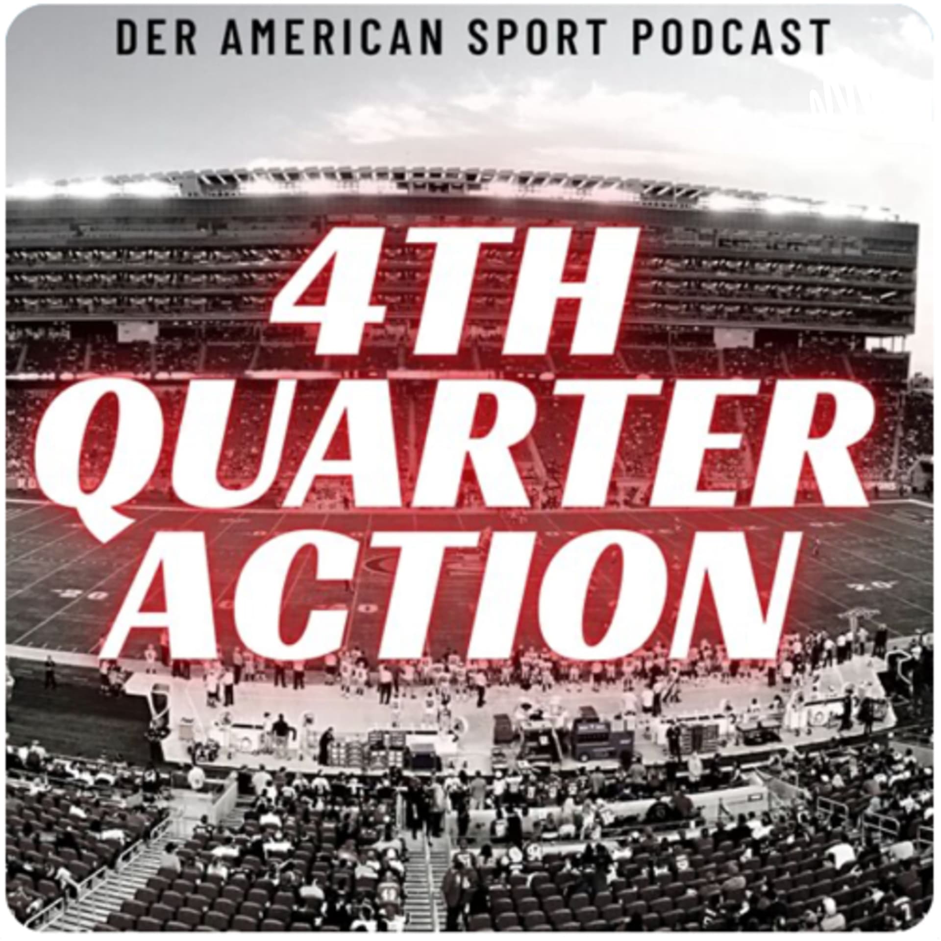 4th Quarter Action - Podcasts