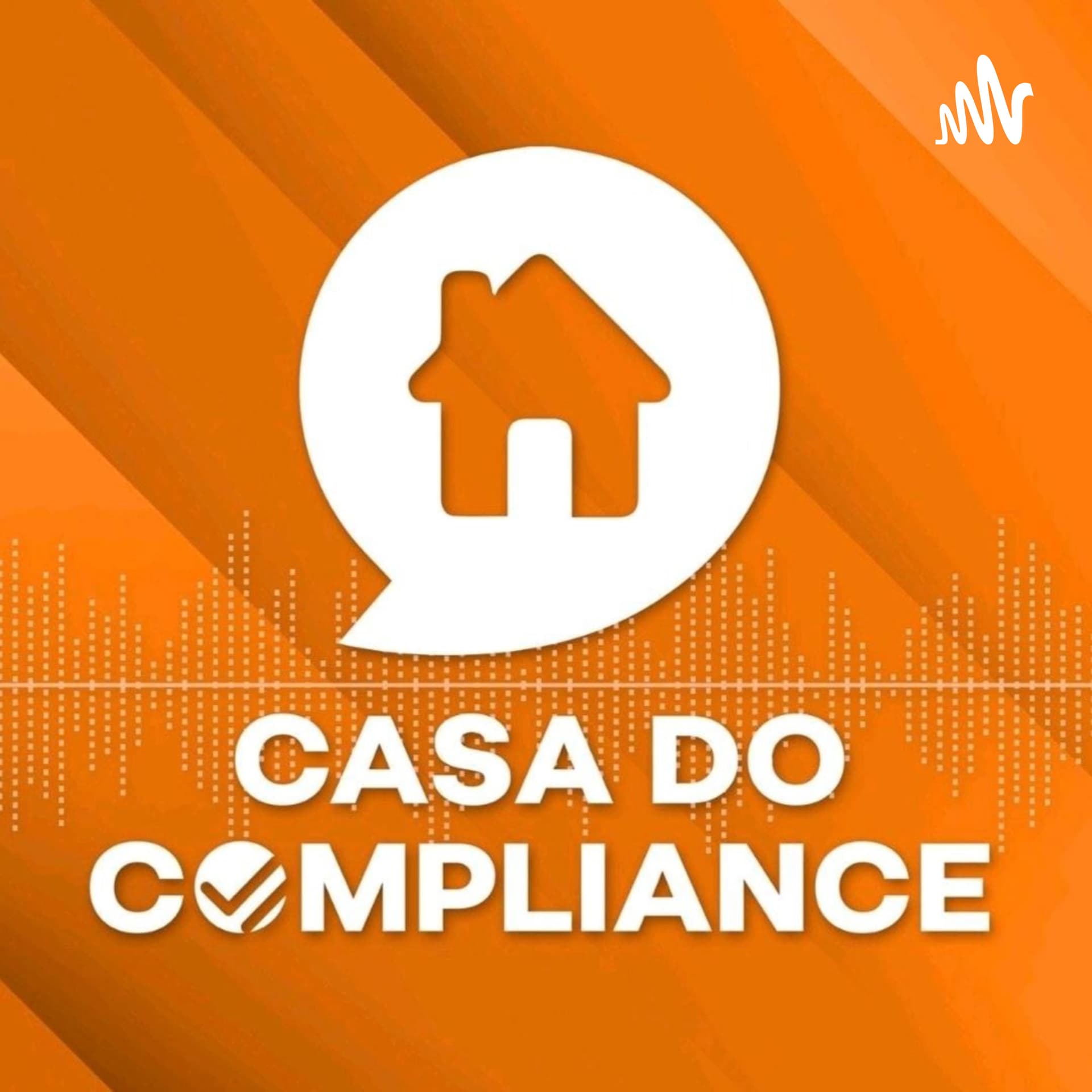 Casa do Compliance - Podcasts
