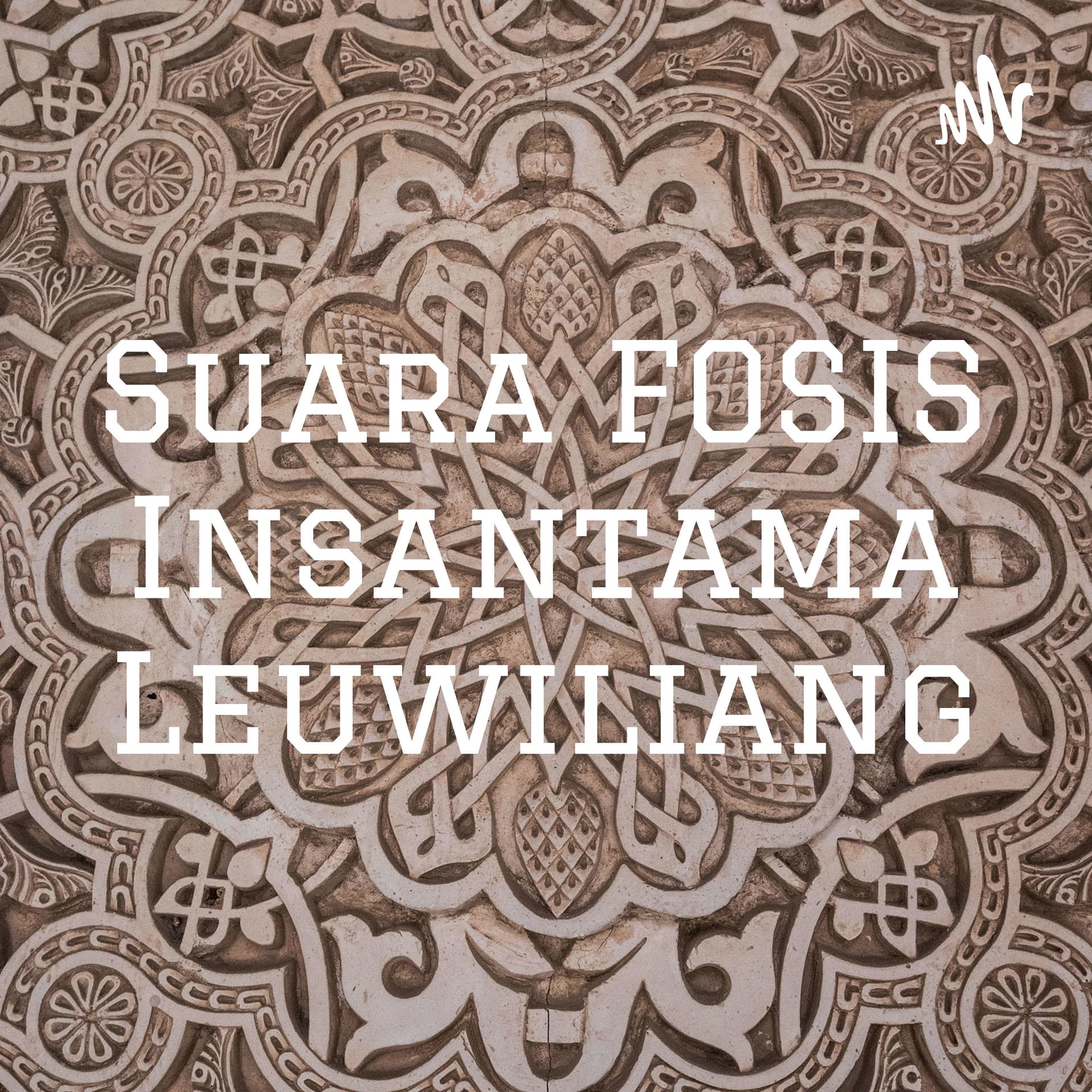 Suara FOSIS Insantama Leuwiliang - Podcasts