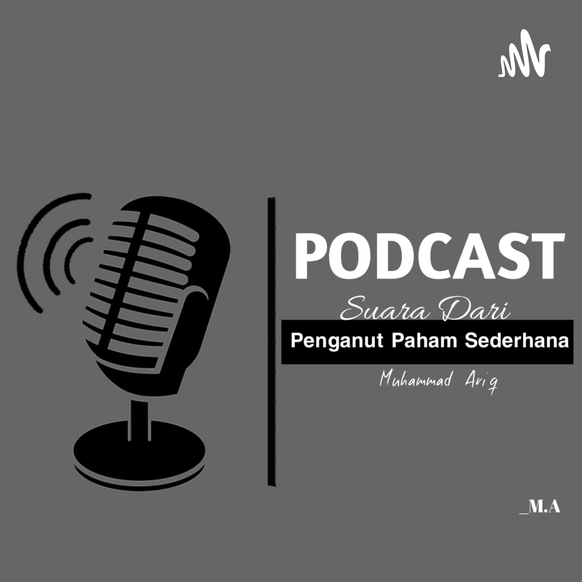 Penganut Paham Sederhana - Podcasts