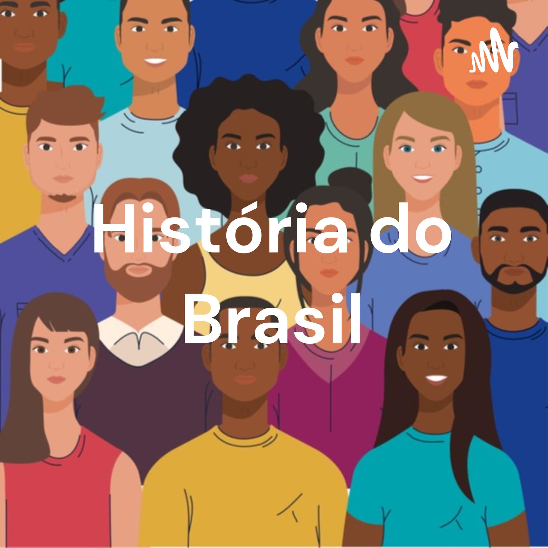 História do Brasil - P5M e P5N - Podcasts