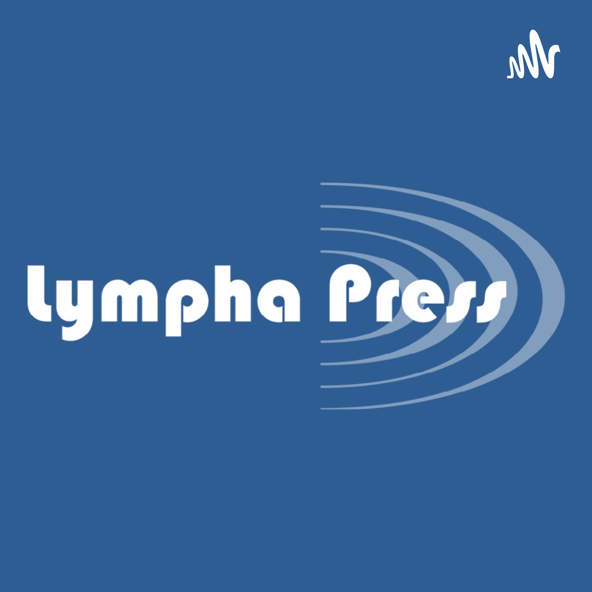 The Lympha Press Podcast - Podcasts