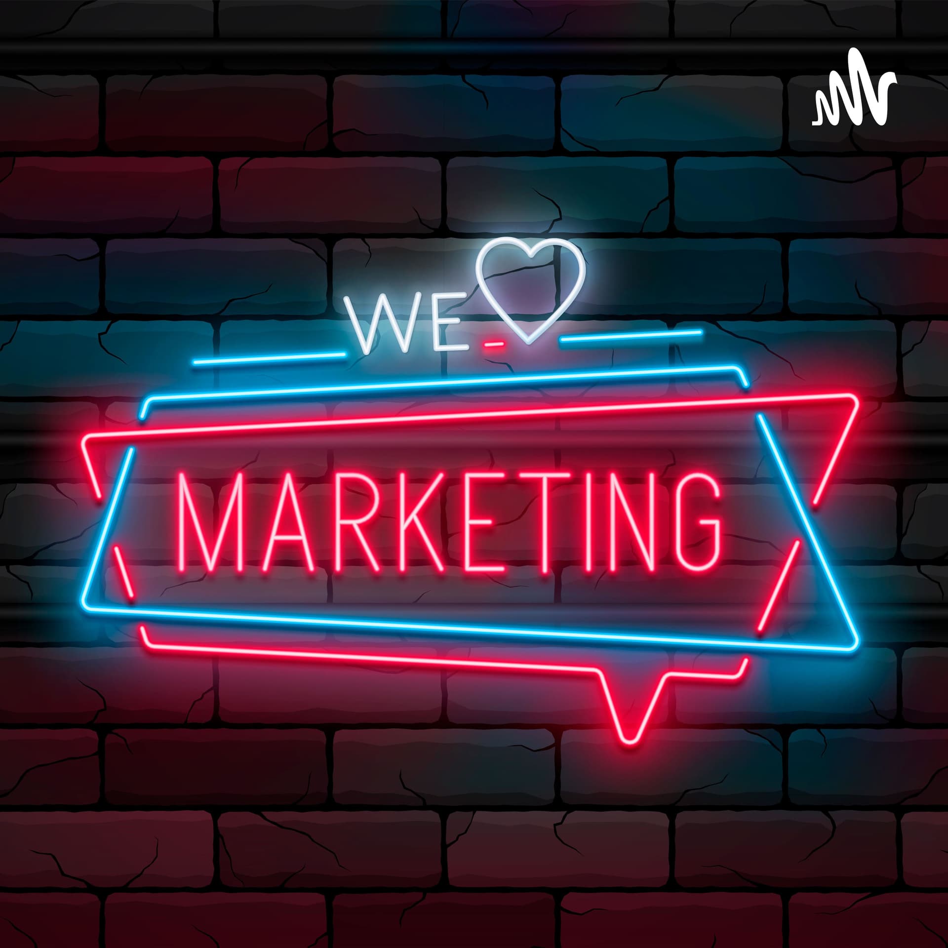 We Love Marketing❤ - Podcasts