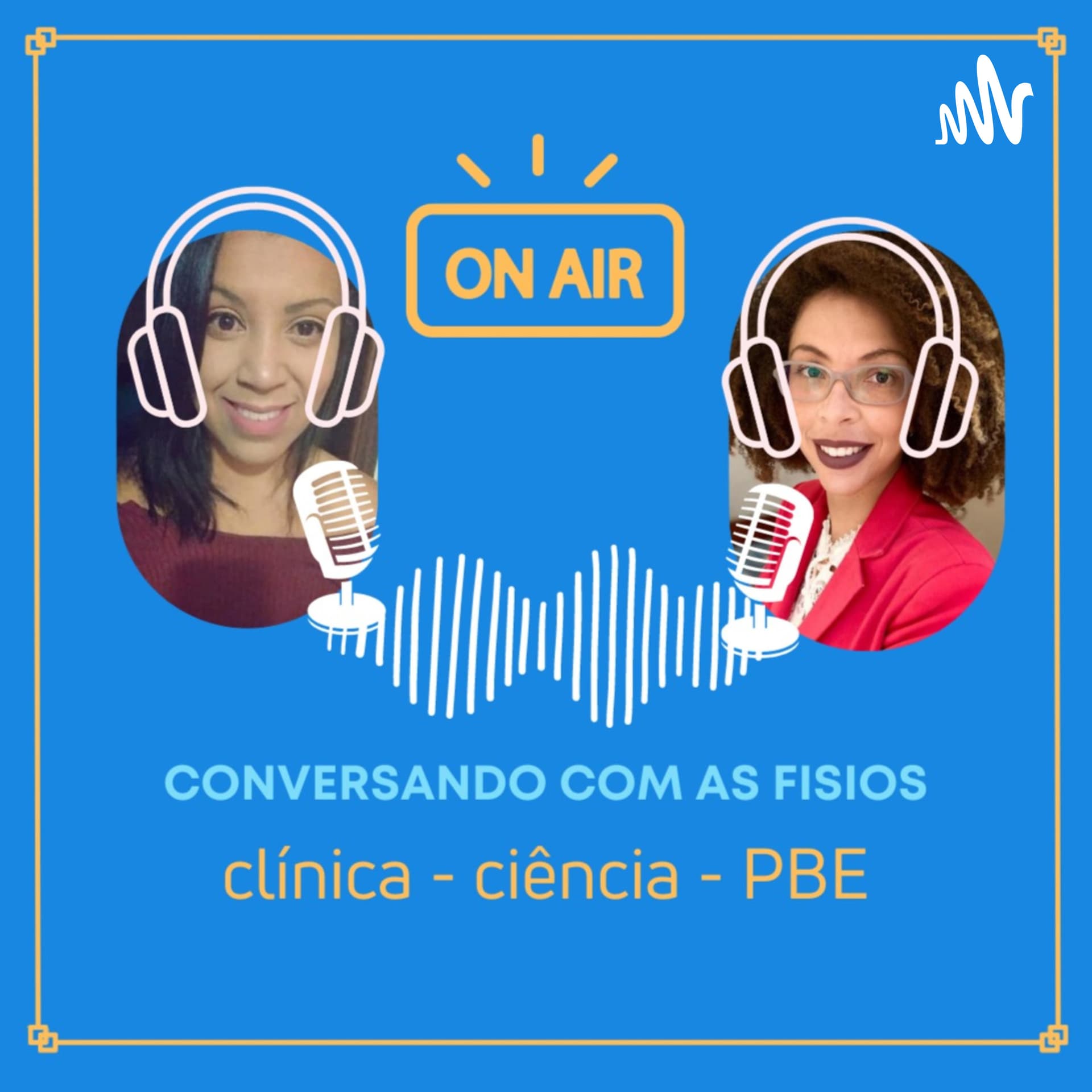 Conversando com as fisios - Podcasts