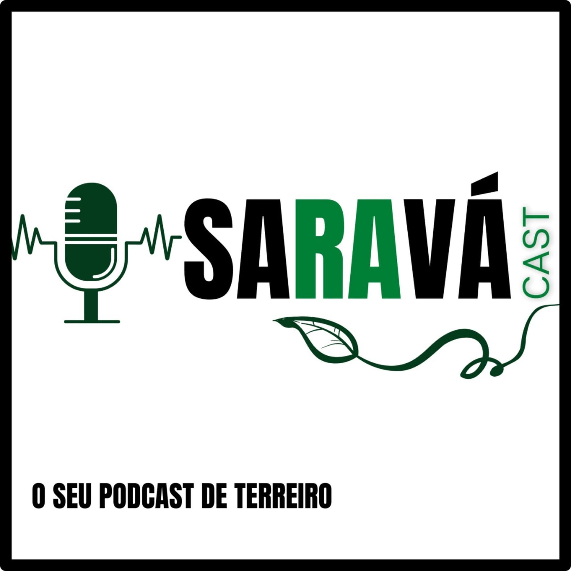 SaraváCast - Podcasts