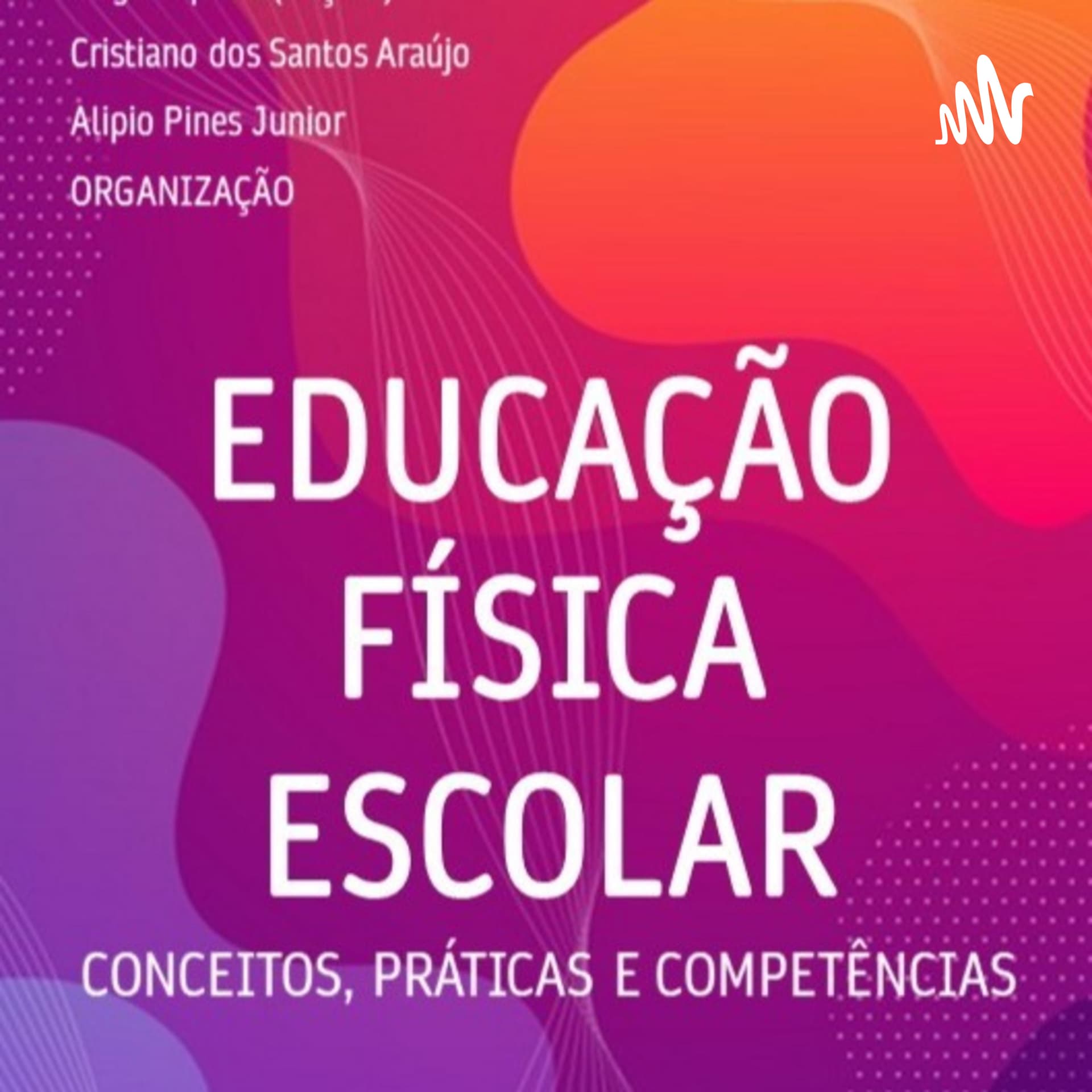 Livro - Educação Física Escolar - Podcasts