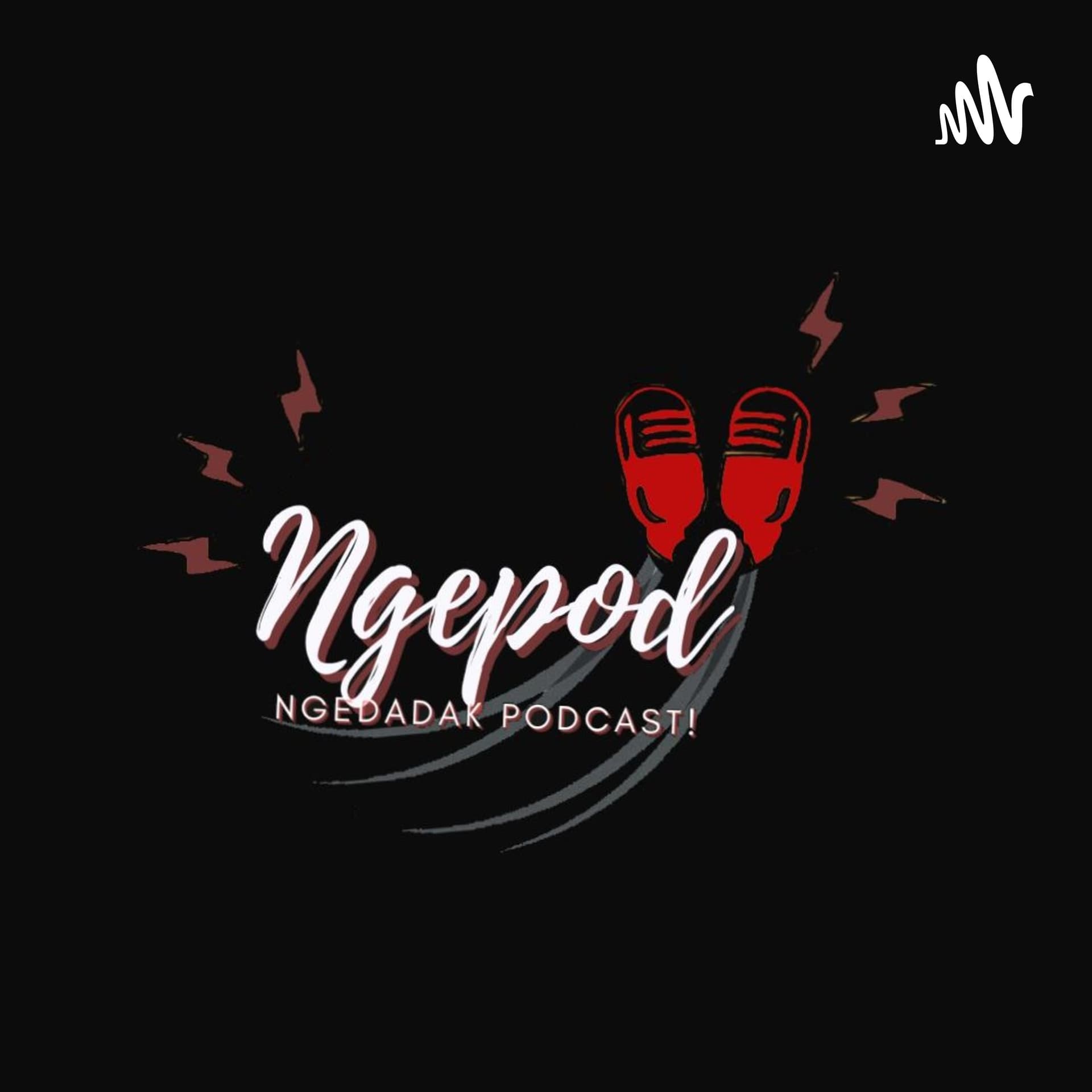 Ngedadak Podcast - Podcasts