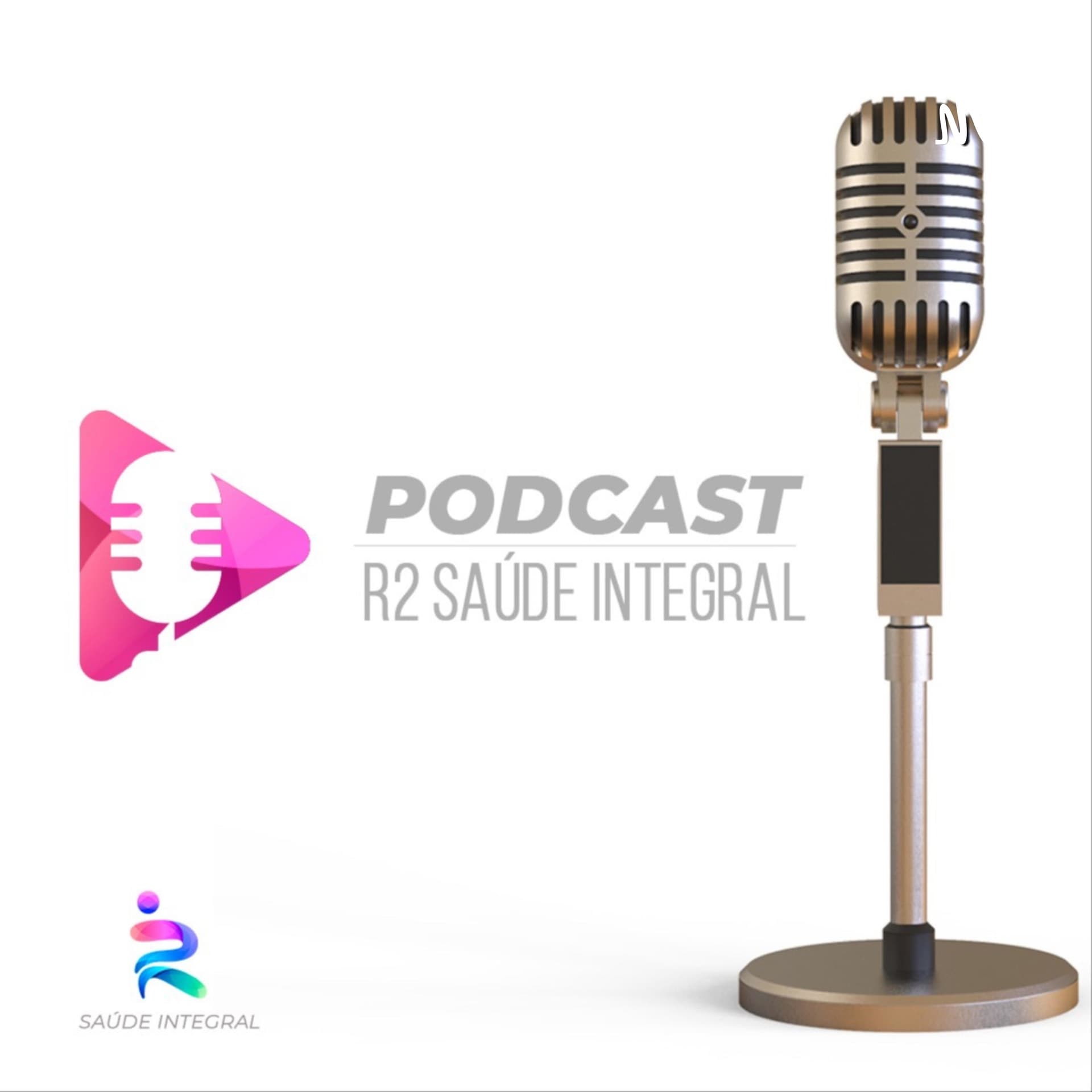 R2 Saúde Integral - Podcasts