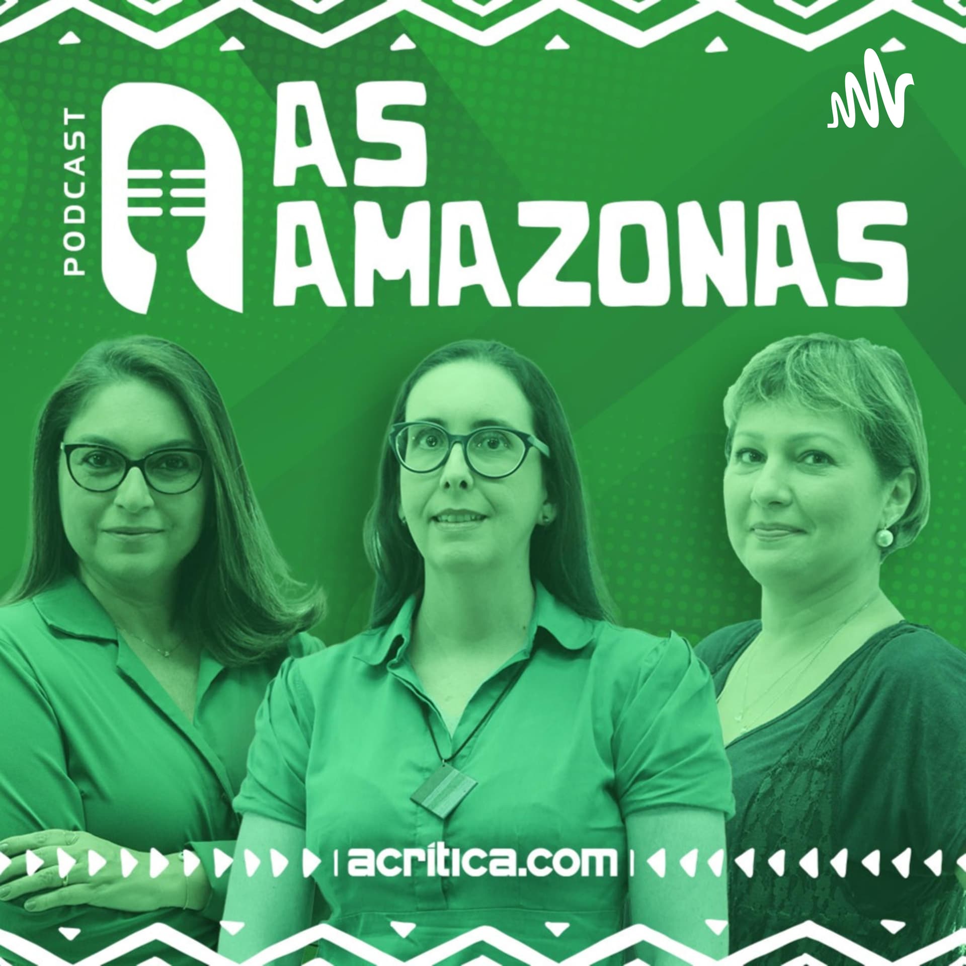 As Amazonas - Podcasts