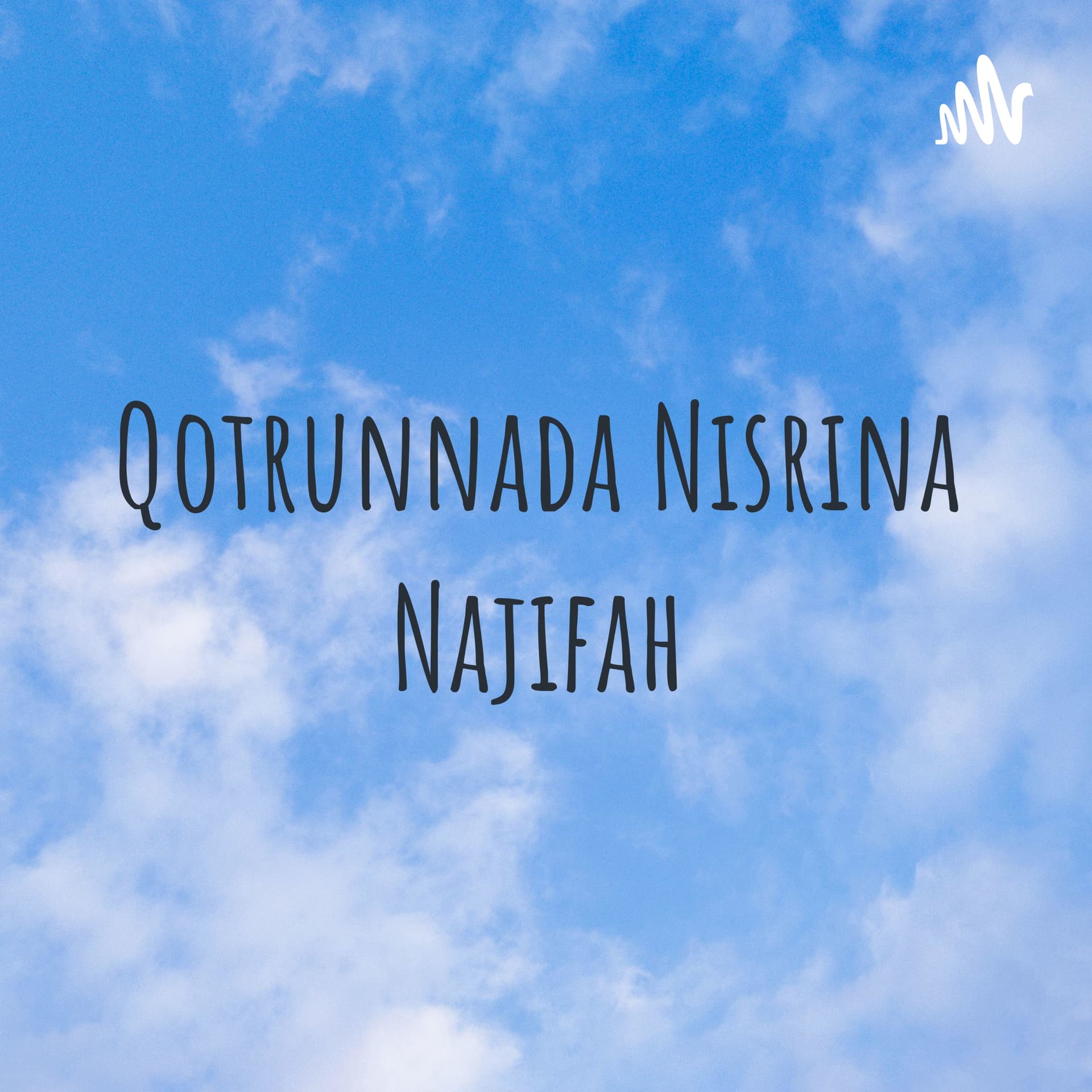 Qotrunnada Nisrina Najifah - Podcasts