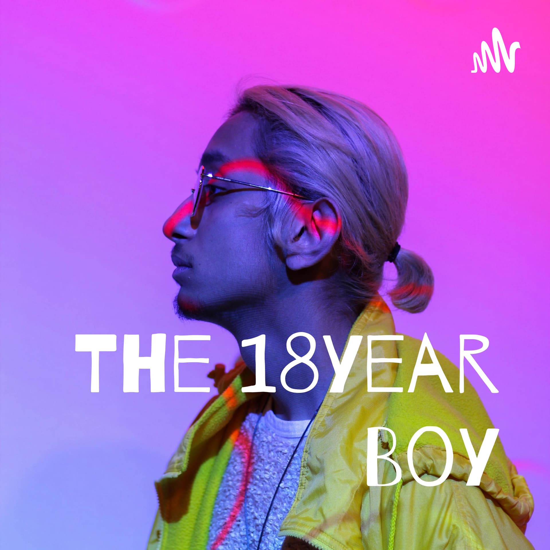 The 18year Boy🤠 - Podcasts