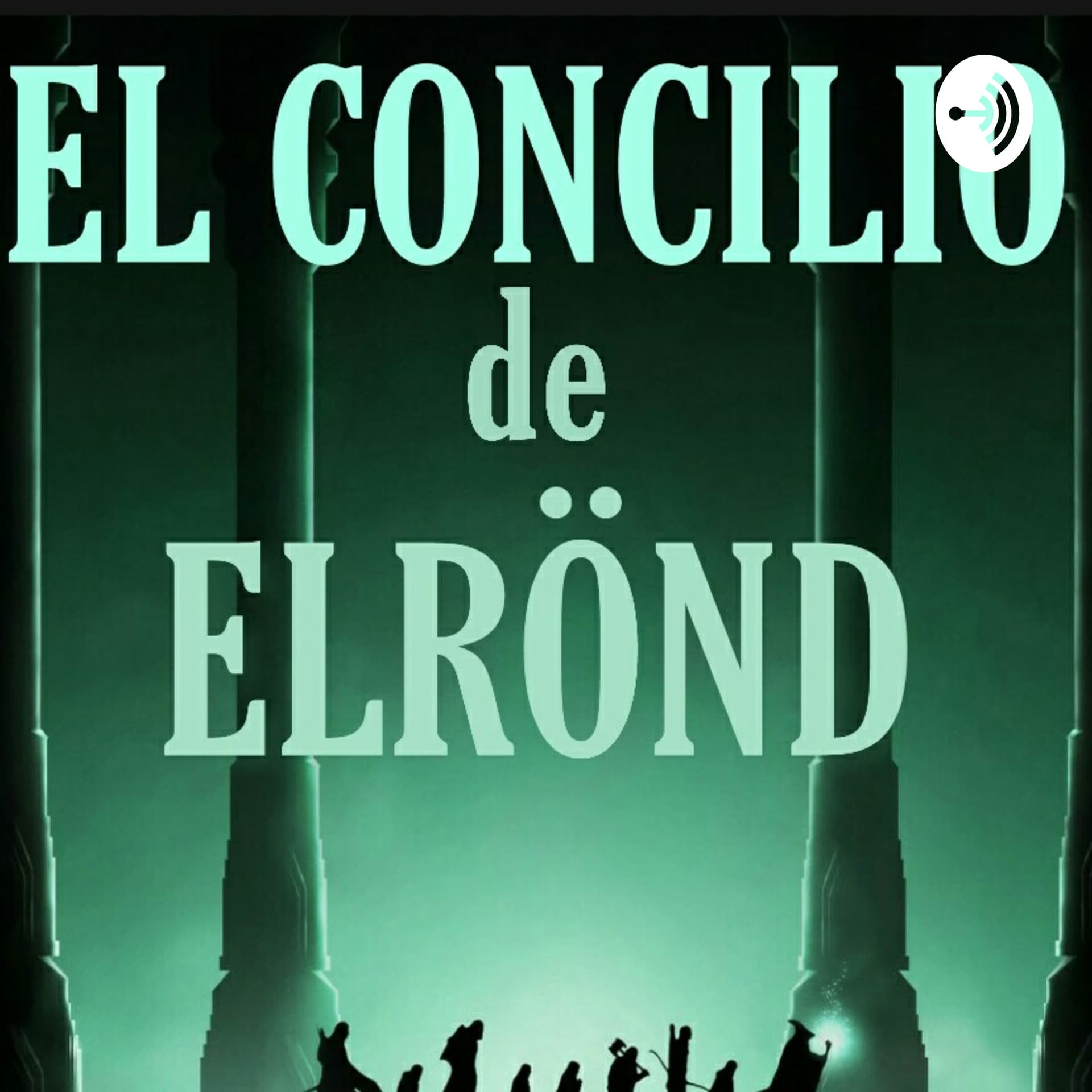 EL CONCILIO DE ELRÖND - Podcasts