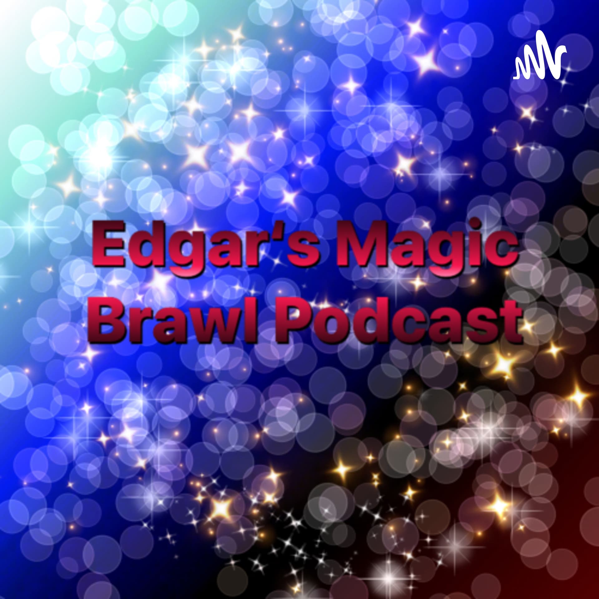 Edgar‘s Magic Brawl Podcast - Podcasts