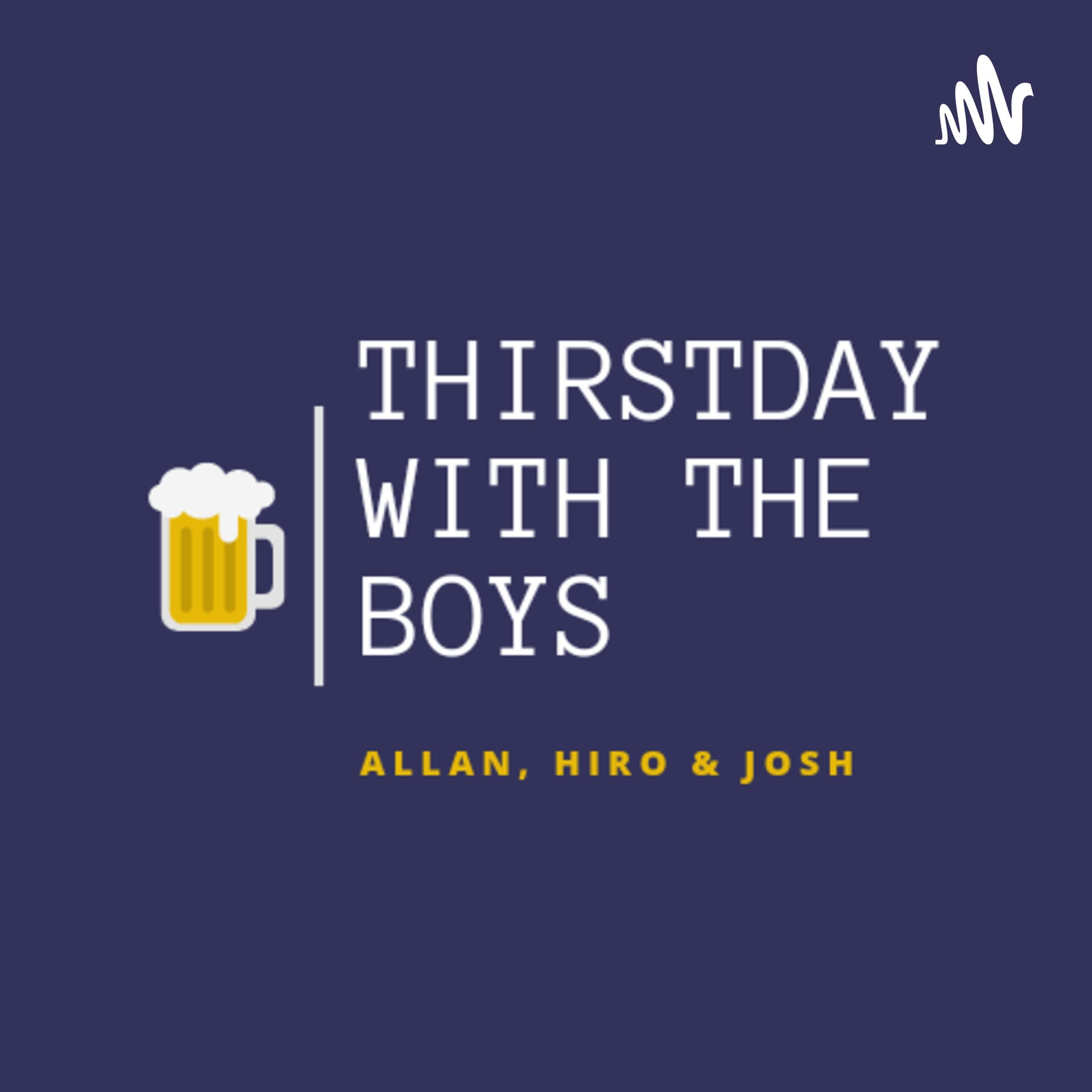 Thirstday With The Boys - Podcasts