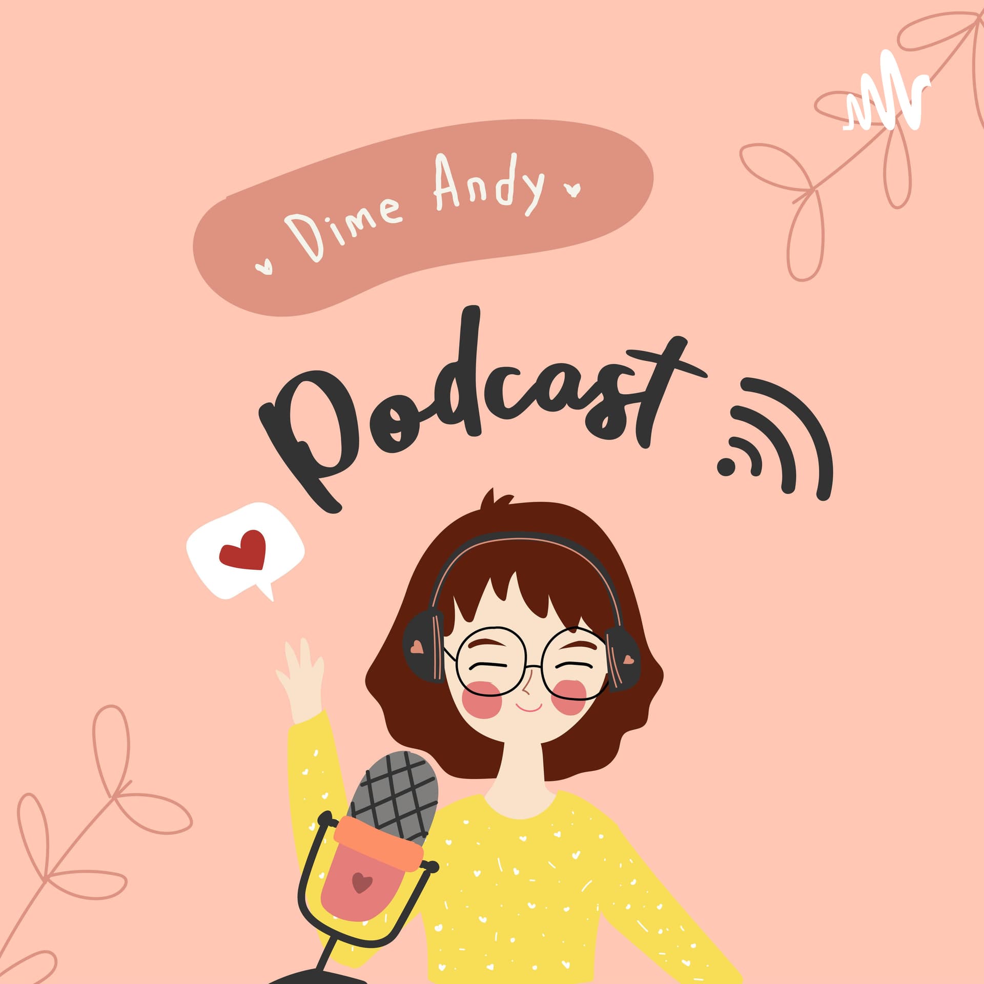 Dime Andy - Podcasts