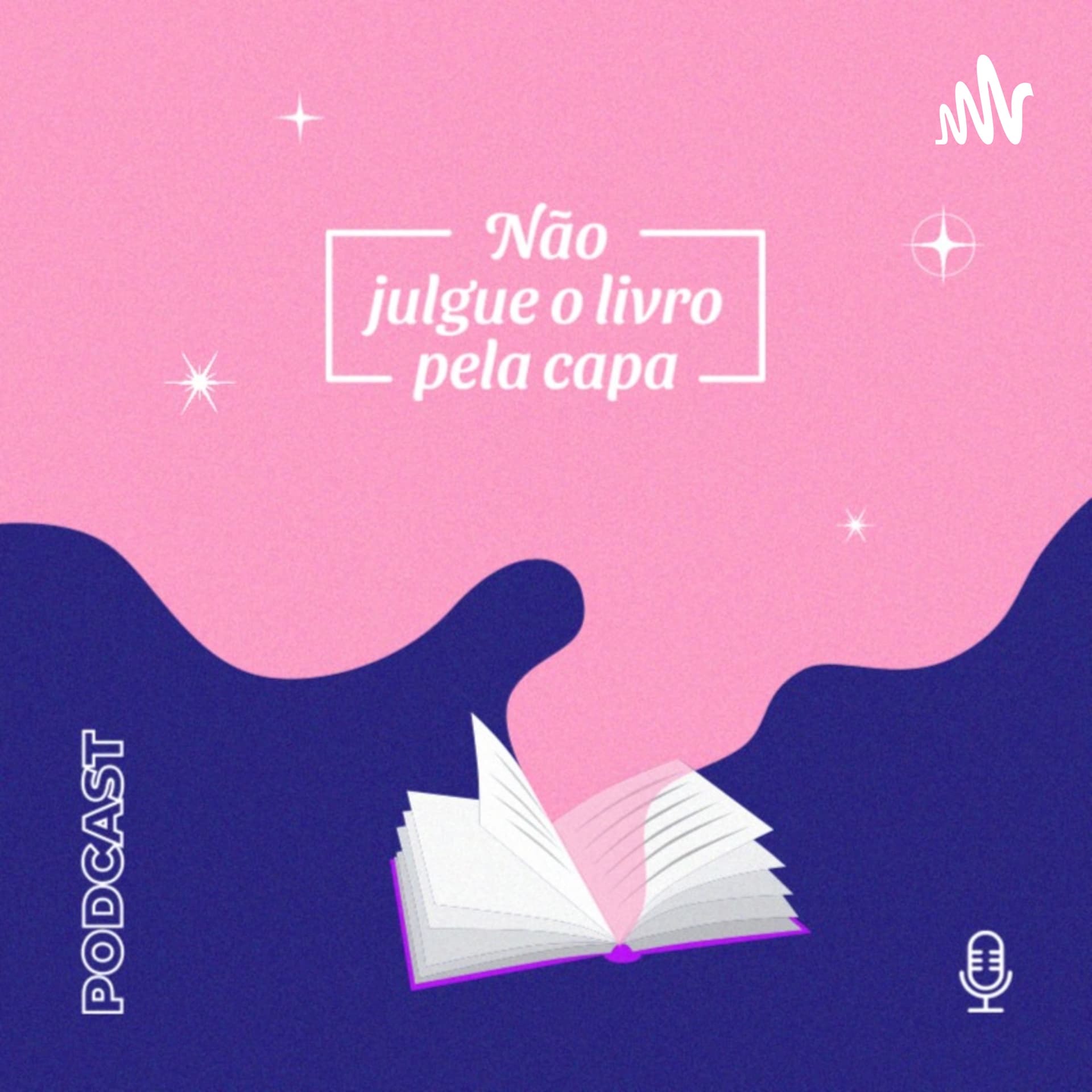 Não julgue o livro pela capa - Podcasts