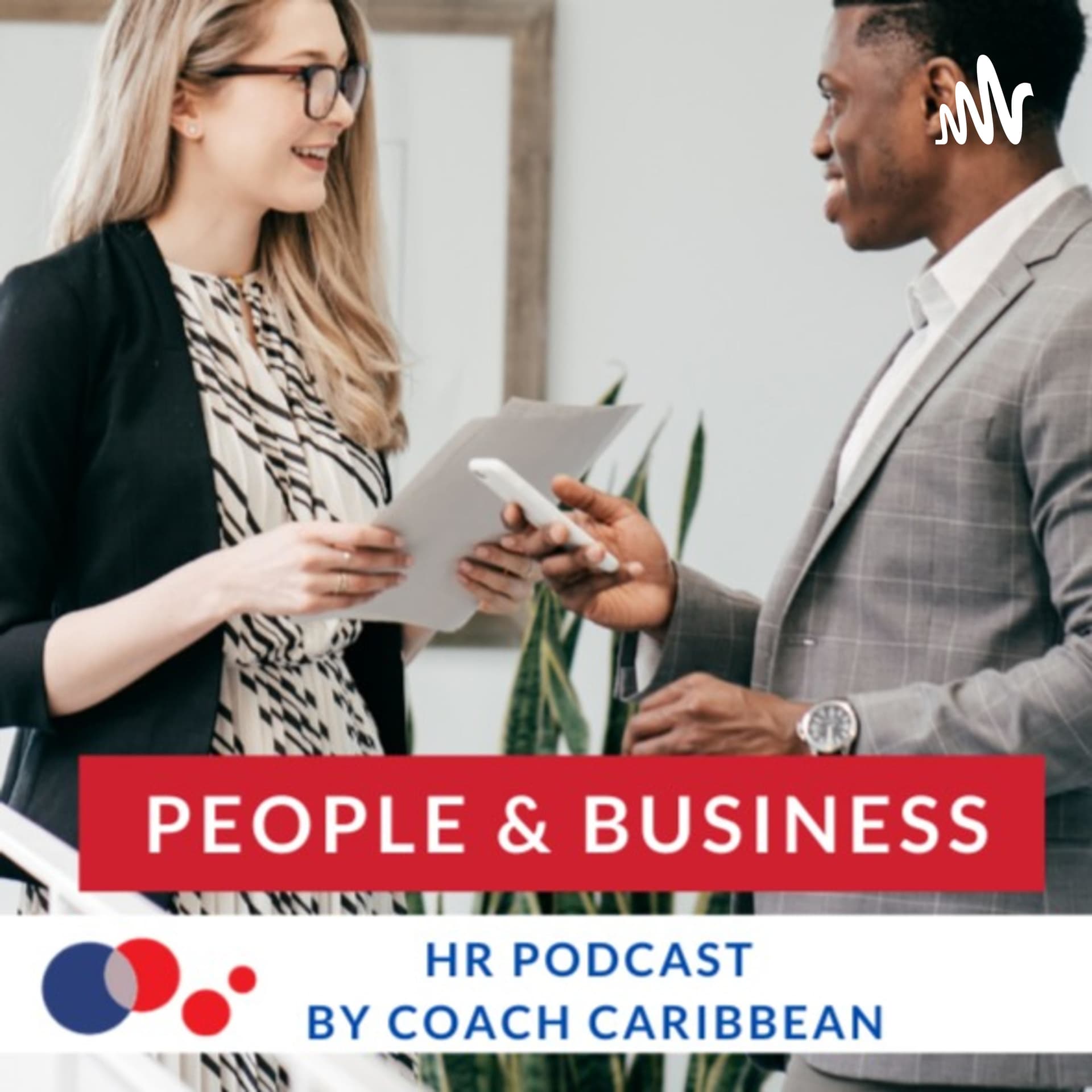 People & Business - by Coach Caribbean - Podcasts
