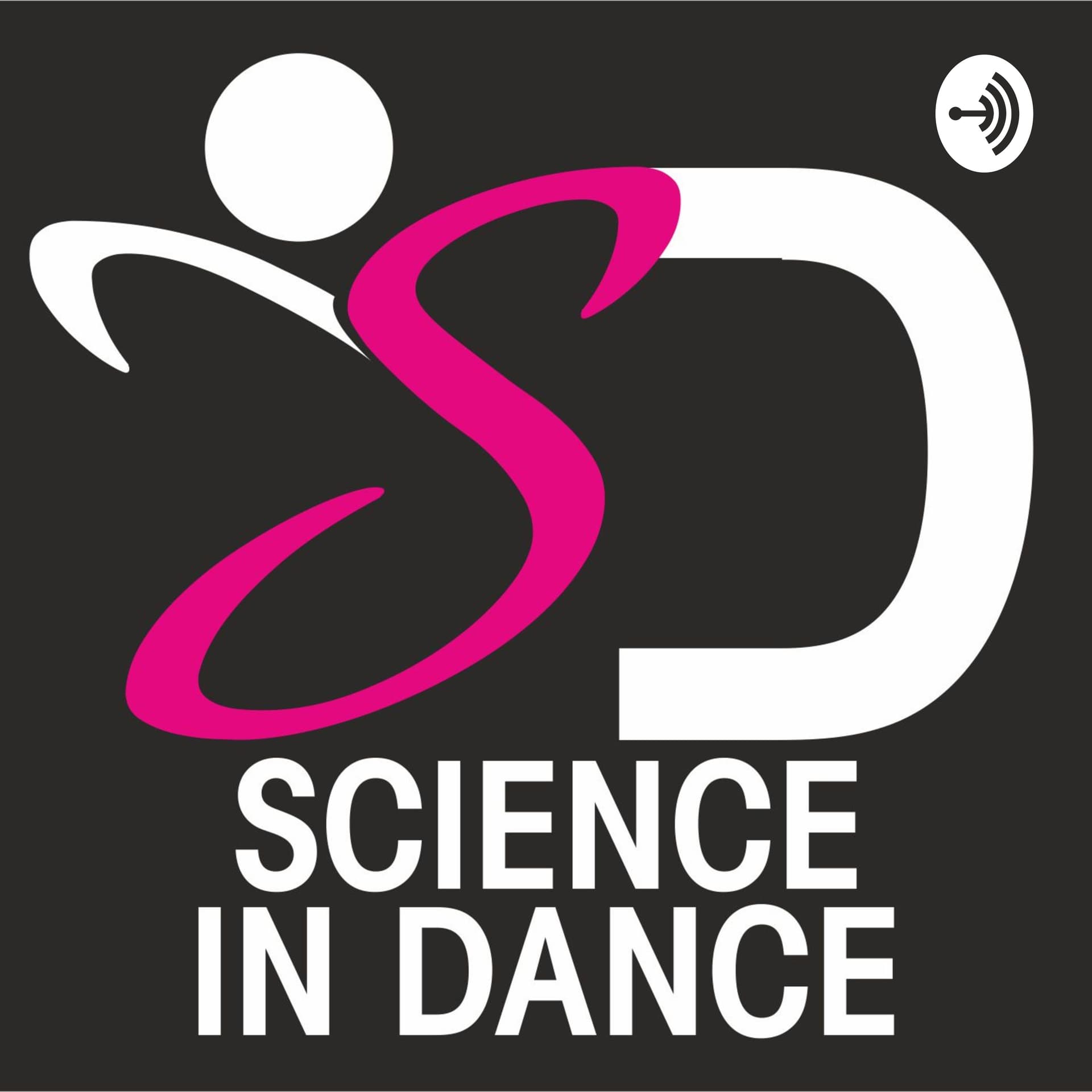 Science in Dance - Podcasts