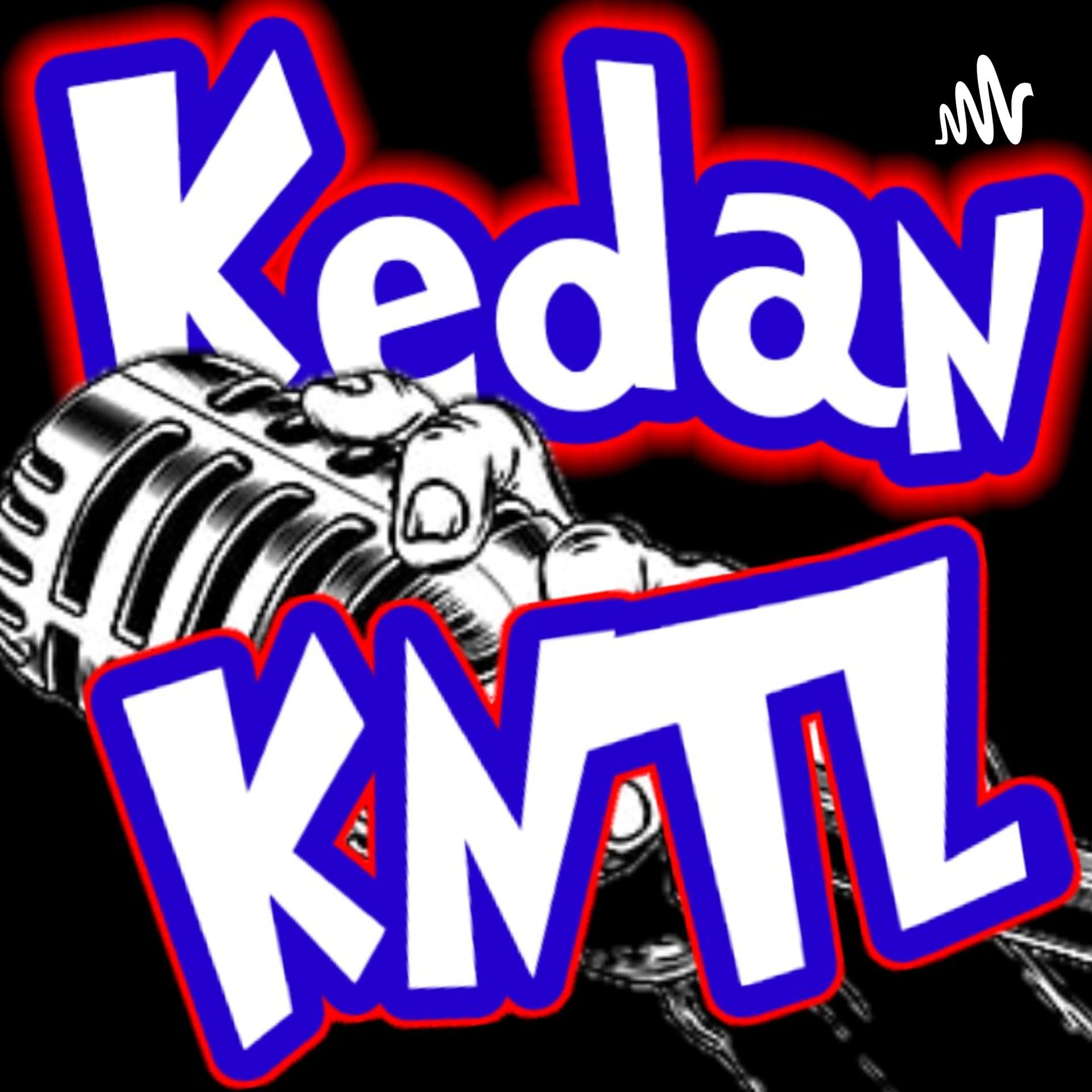 KEDAN KNTL - Podcasts