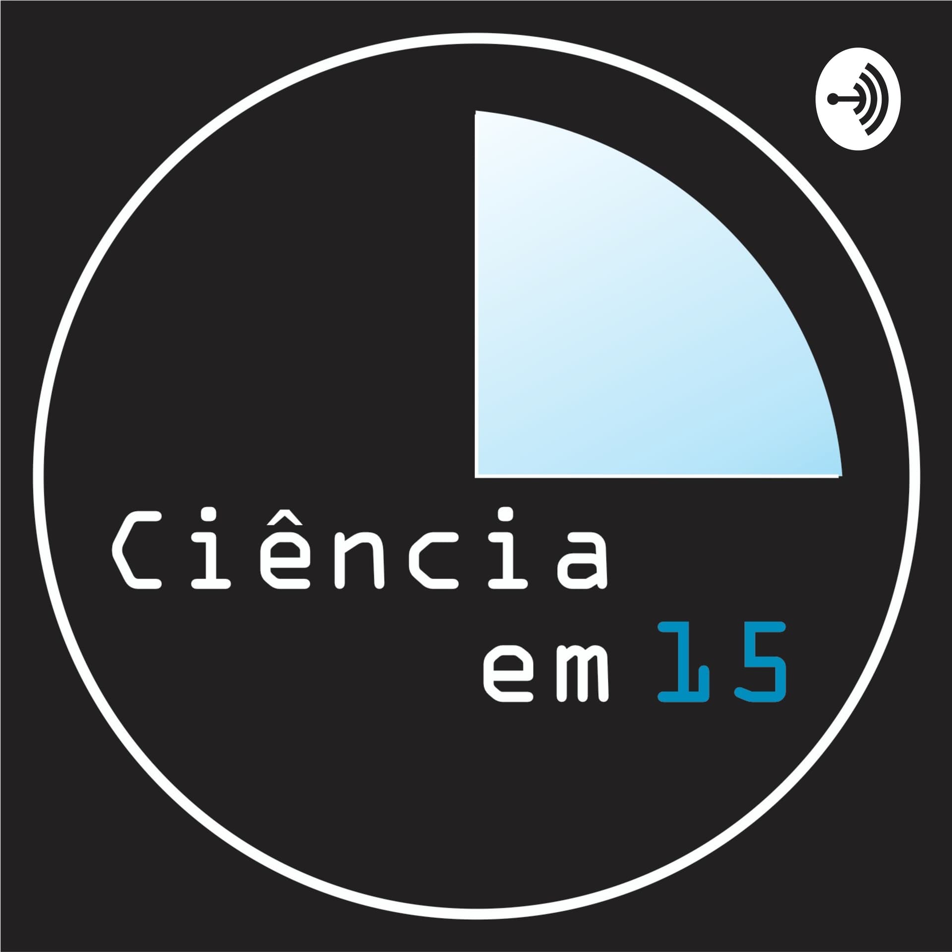 Ciência em 15 - Podcasts