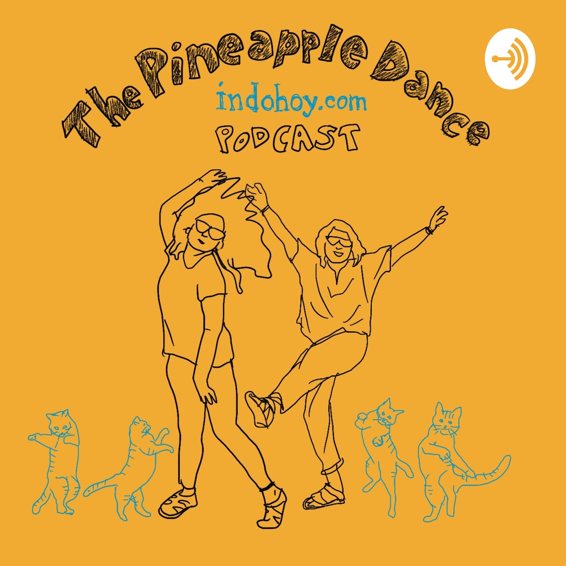 The Pineapple Dance by Indohoy - Podcasts