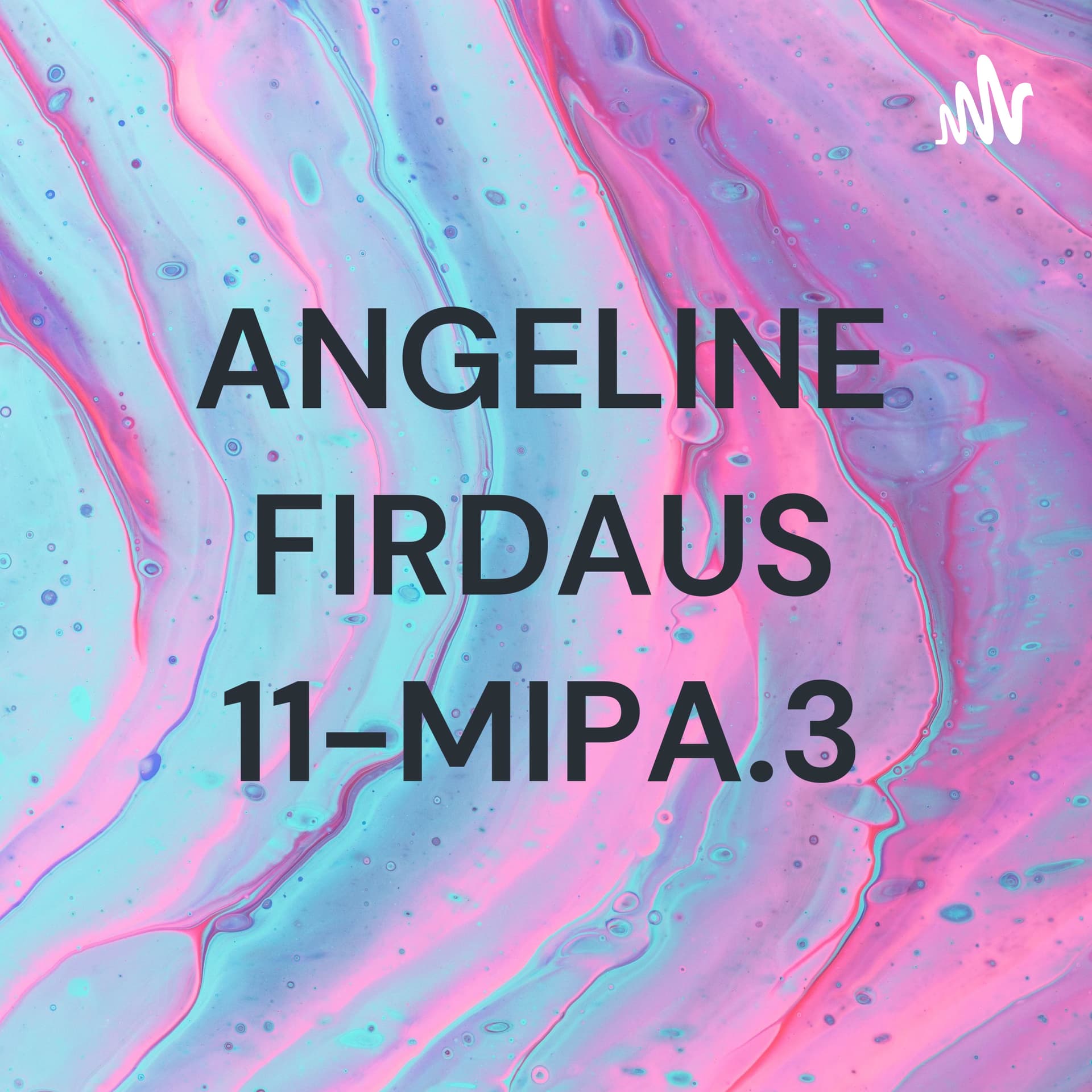 ANGELINE FIRDAUS 11-MIPA.3