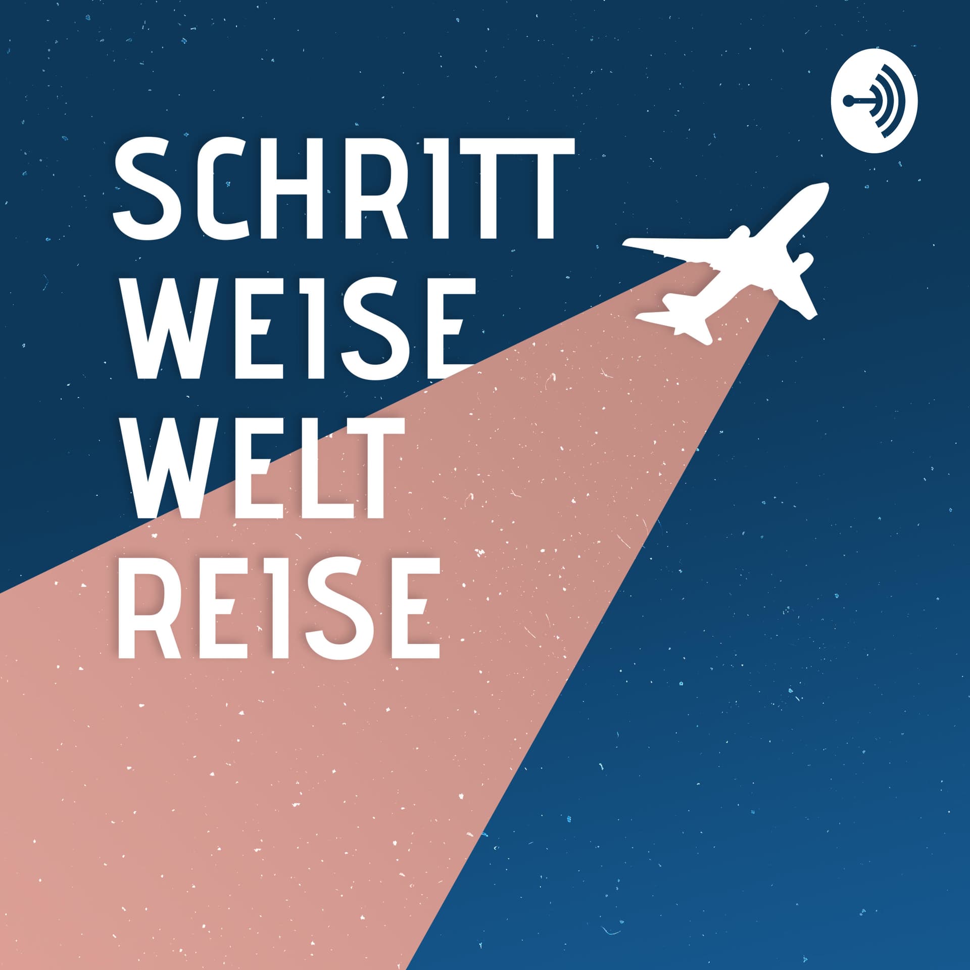 Schrittweise Weltreise - Podcasts