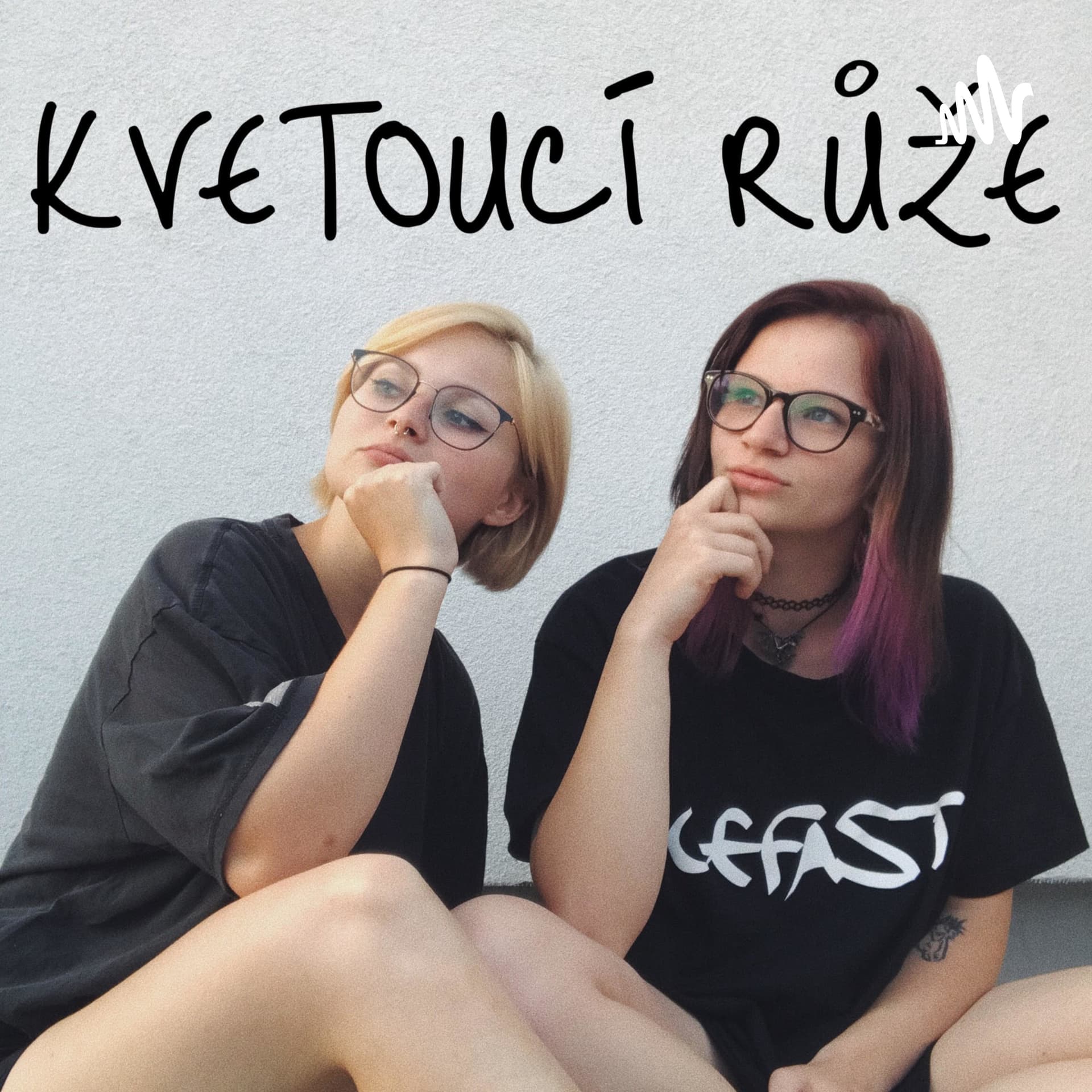 KVETOUCÍ RŮŽE - Podcasts
