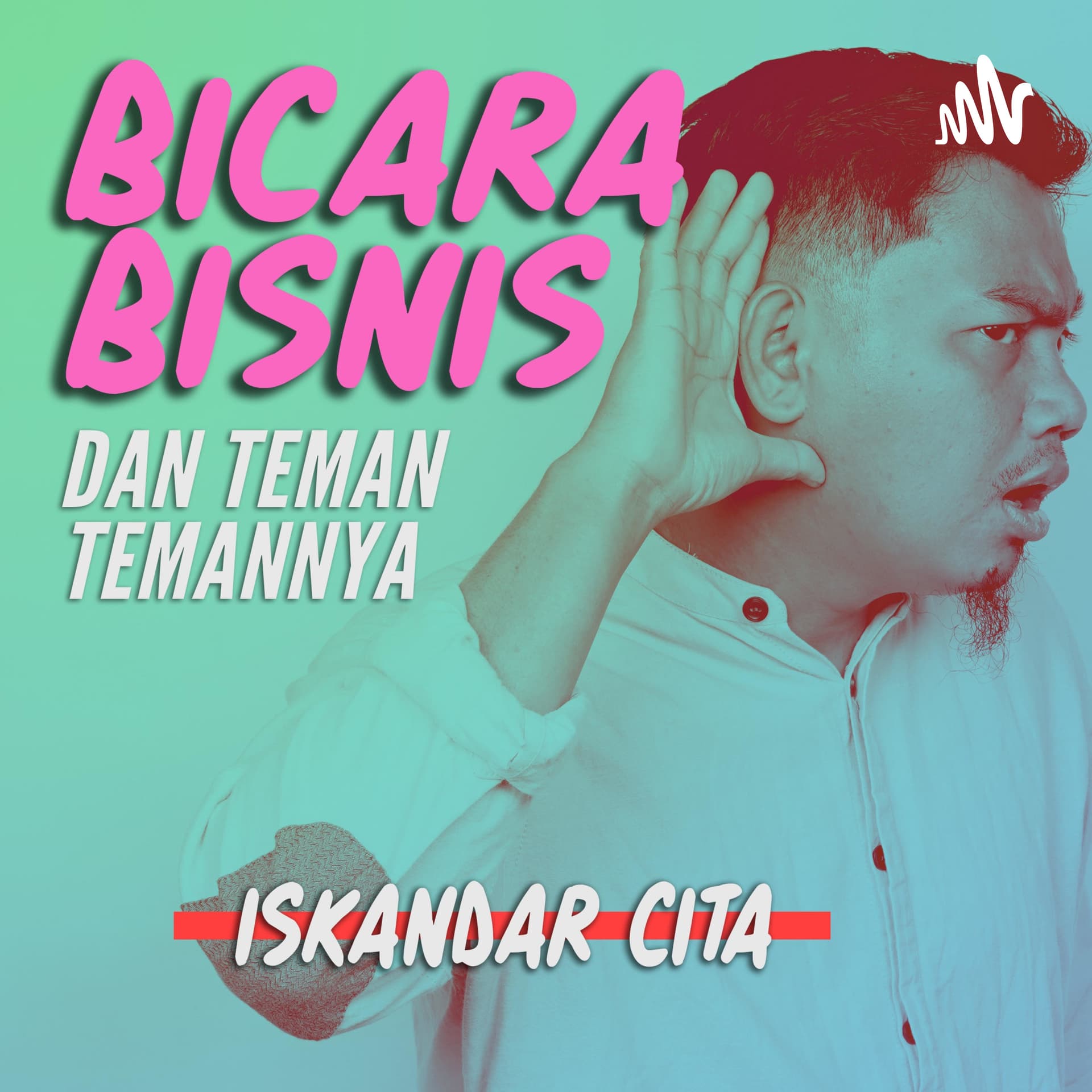 Iskandar Cita | Inspirasi dan Tips Bisnis | - Podcasts