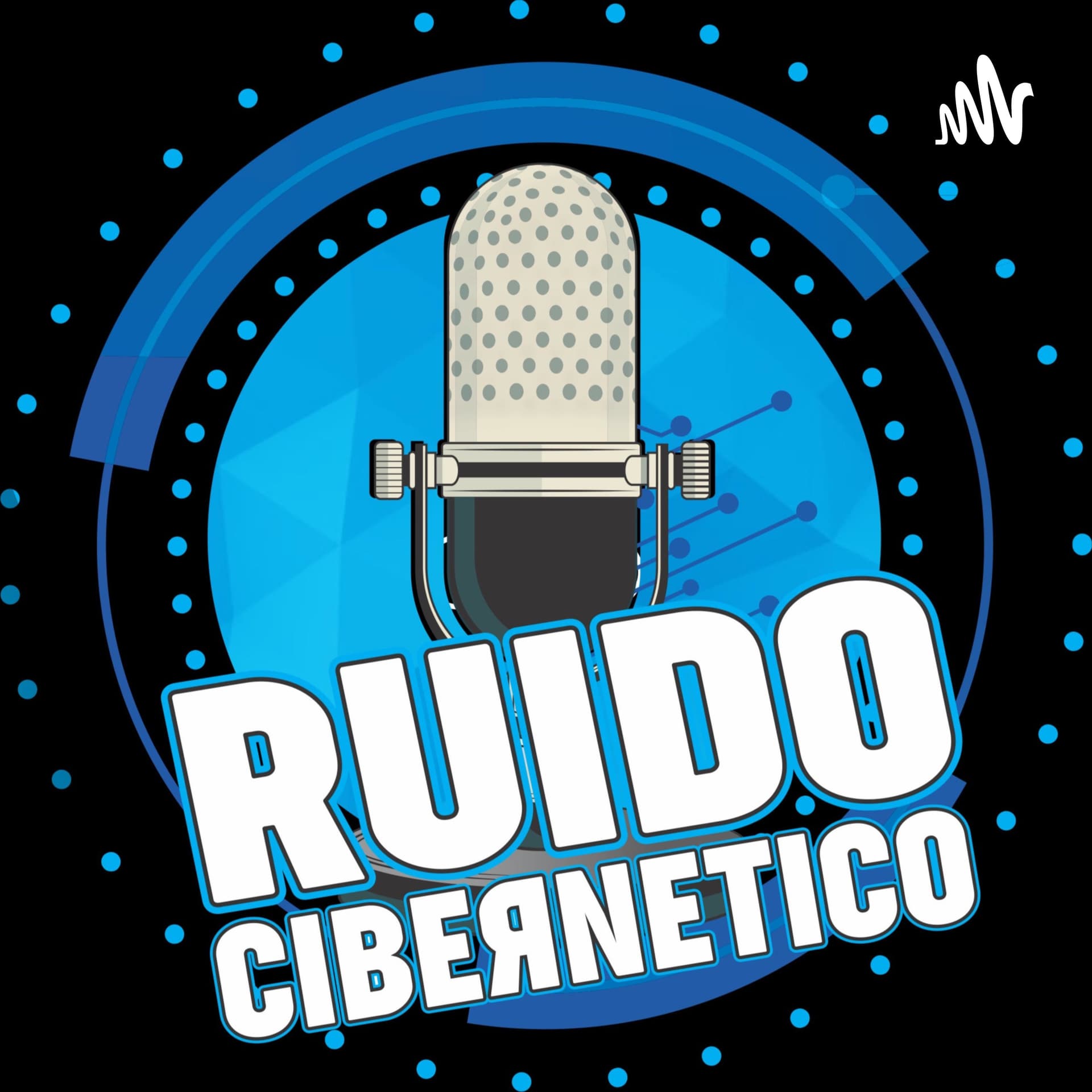 Ruido Cibernético - Podcasts