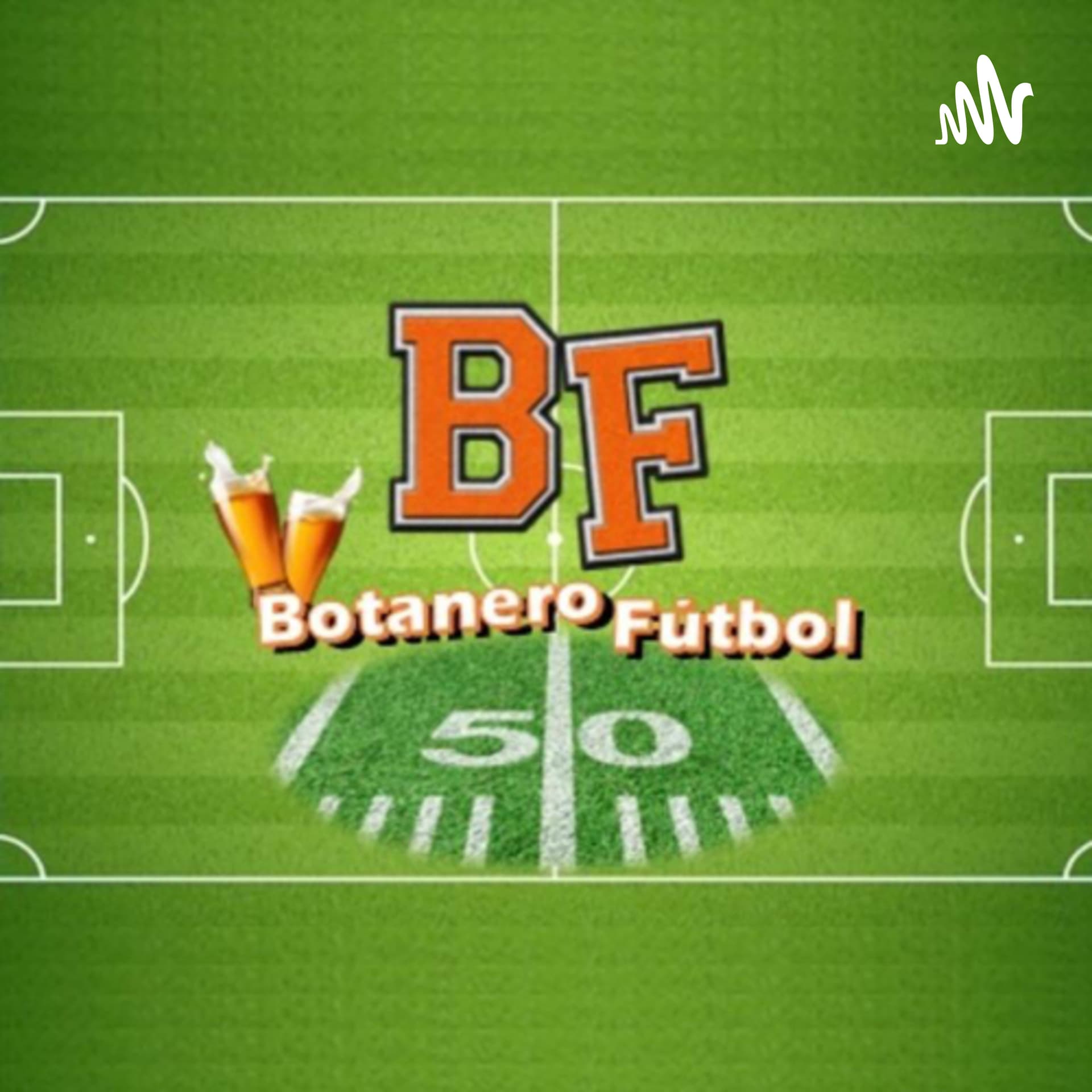 Botanero Futbol - Podcasts