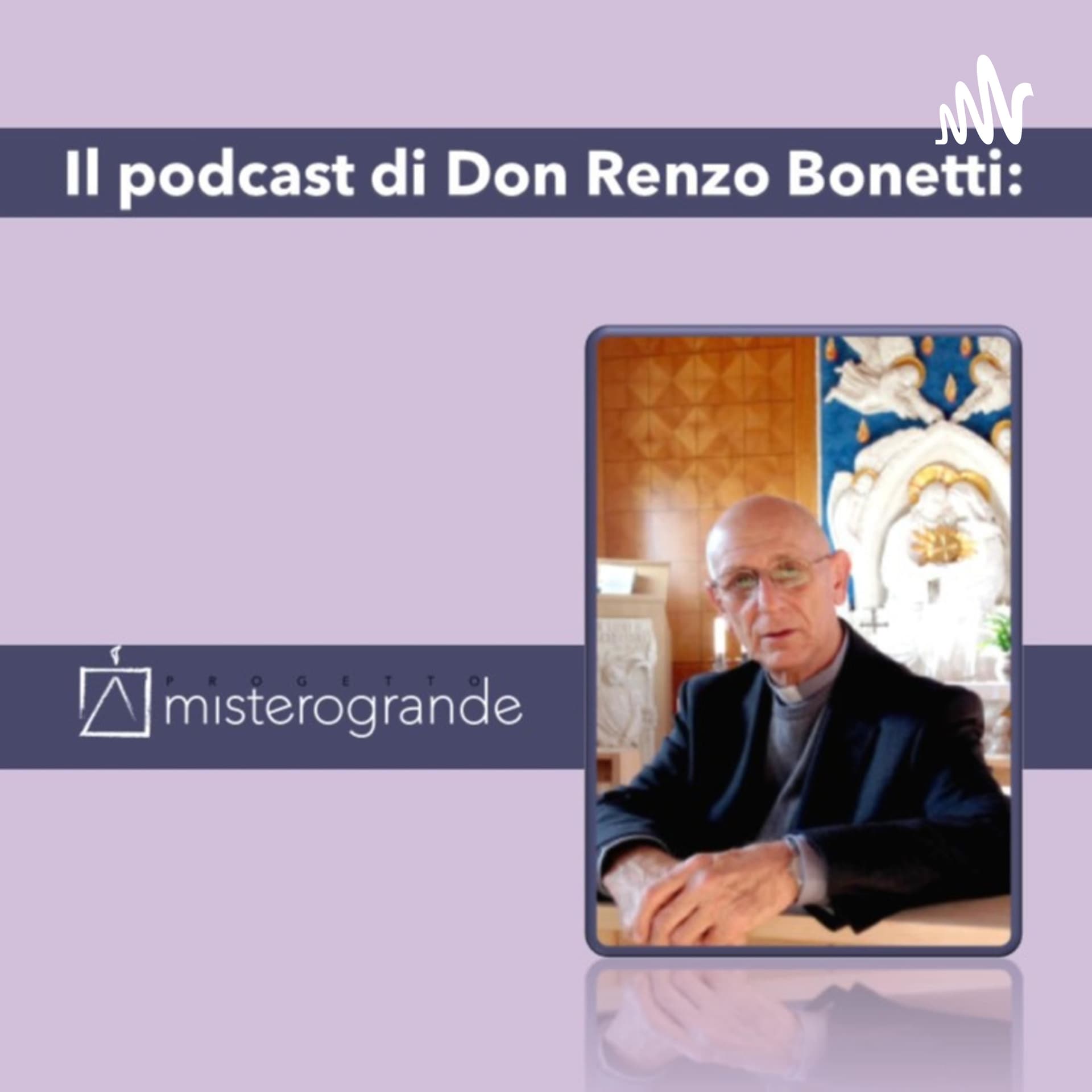 Don Renzo Bonetti - Podcasts