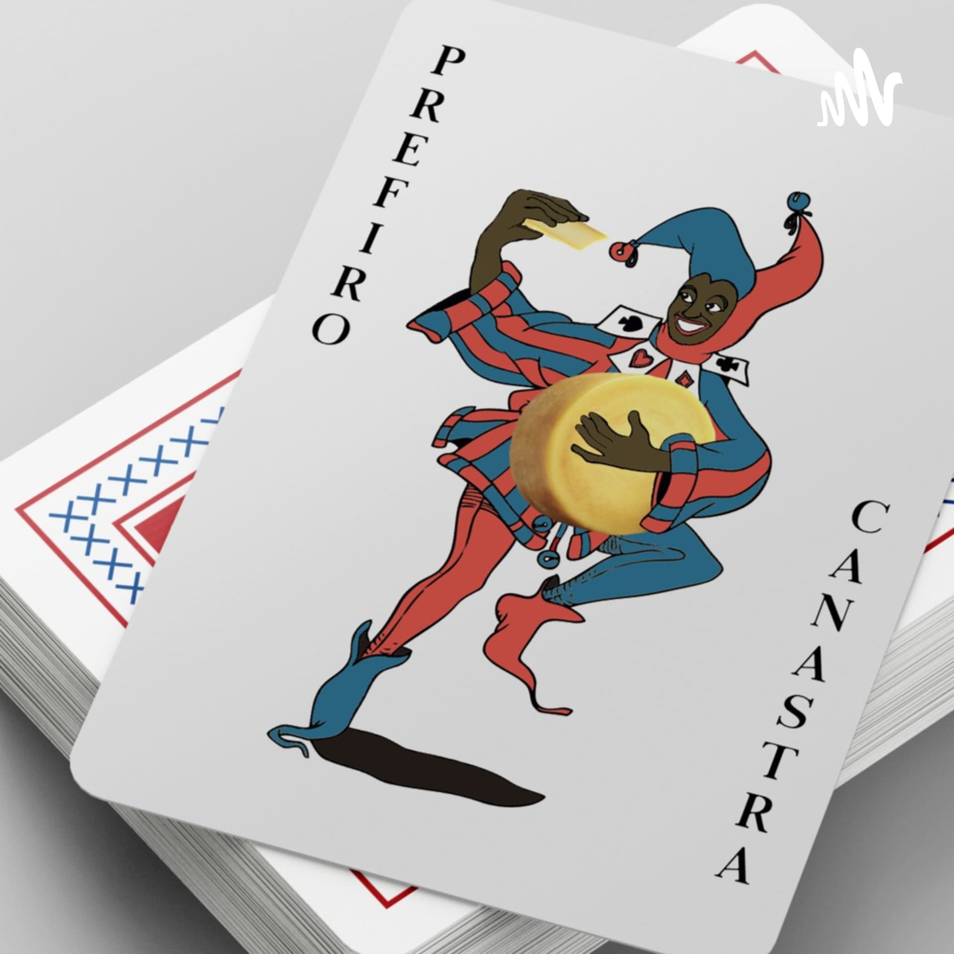 Prefiro Canastra - Podcasts