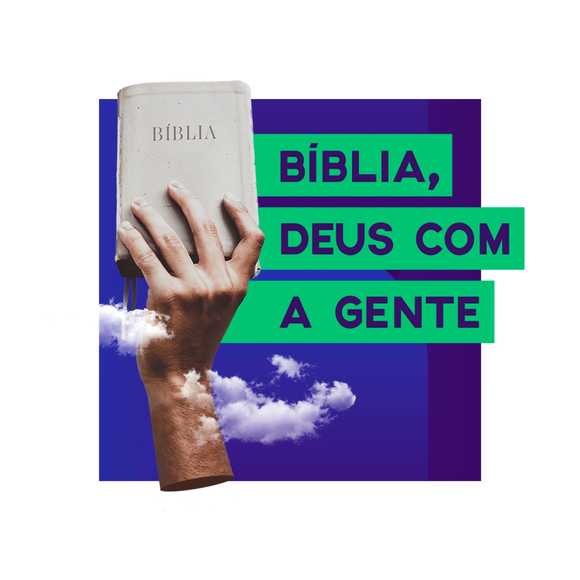 Bíblia, Deus com a gente - Podcasts