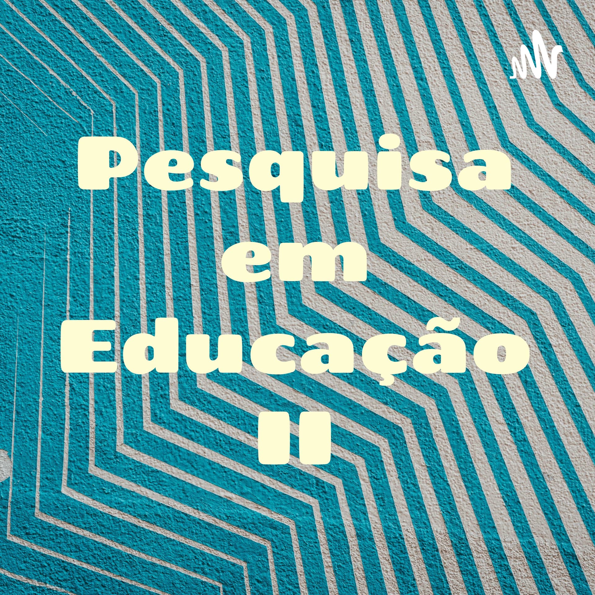 Pesquisa em Educação II - 2021