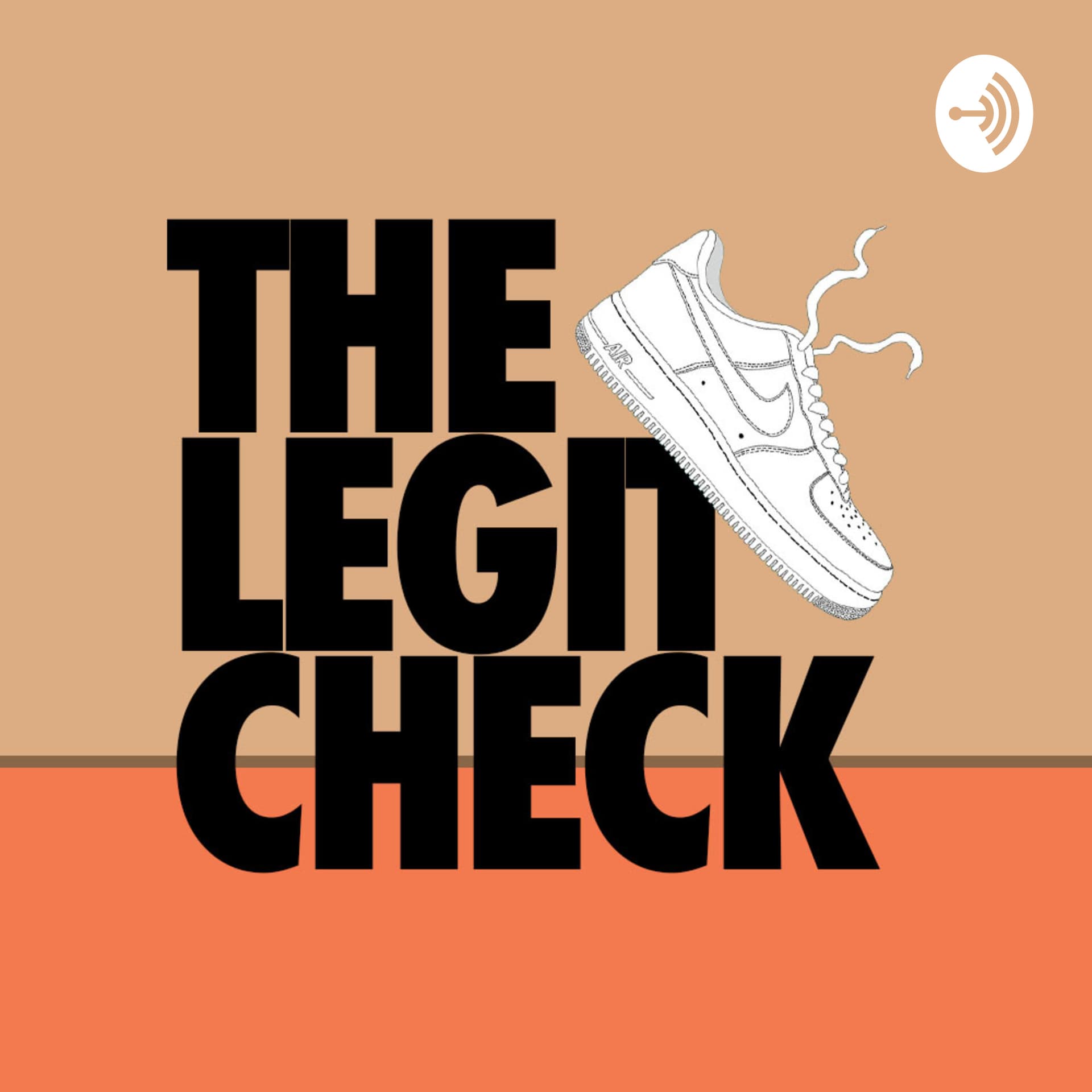The Legit Check - Podcasts